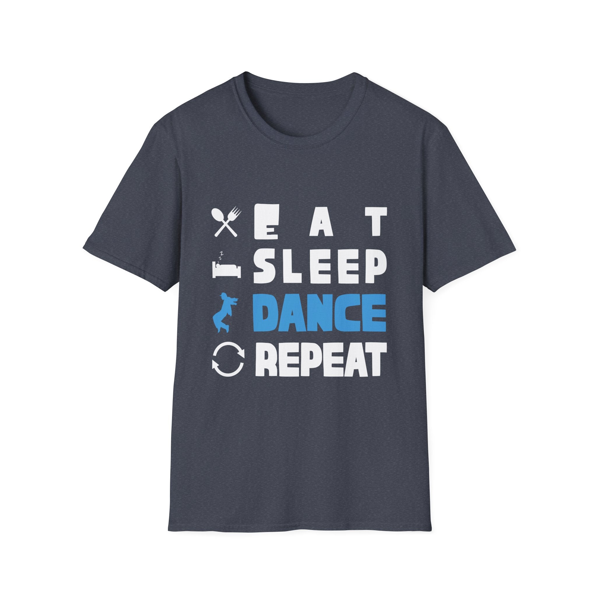 Cute Eat Sleep Dance Repeat Design Men Women Kids Dancers T-Shirt Unisex Softstyle T-Shirt