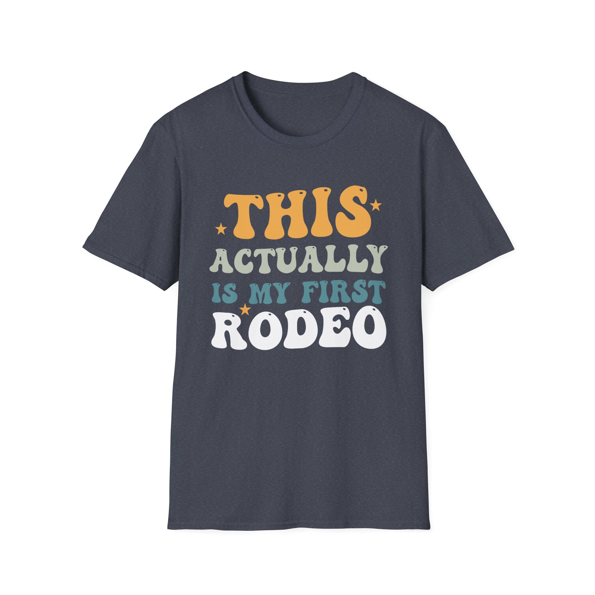 First Rodeo Unisex Softstyle T-Shirt - Fun Event Shirt, Cowboy Theme Tee, Gift for Rodeo Fans, Casual Wear, Graphic Tee