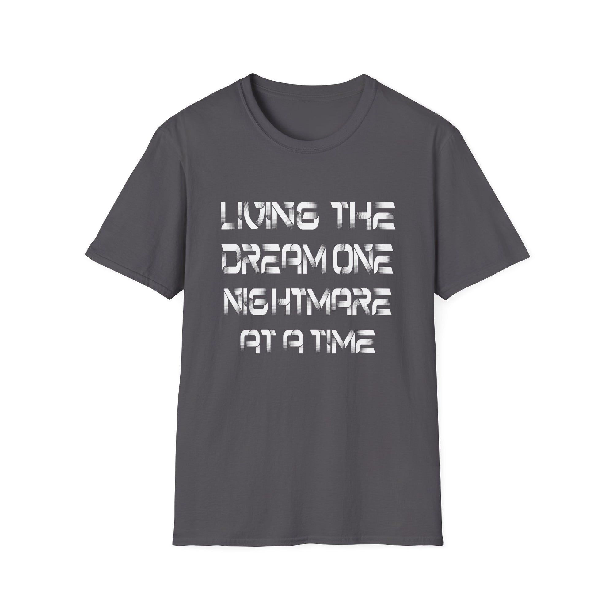Living the Dream Nightmare T-Shirt, Unisex Graphic Tee, Casual Wear, Gift for Dreamers, Funny T-Shirt for Halloween