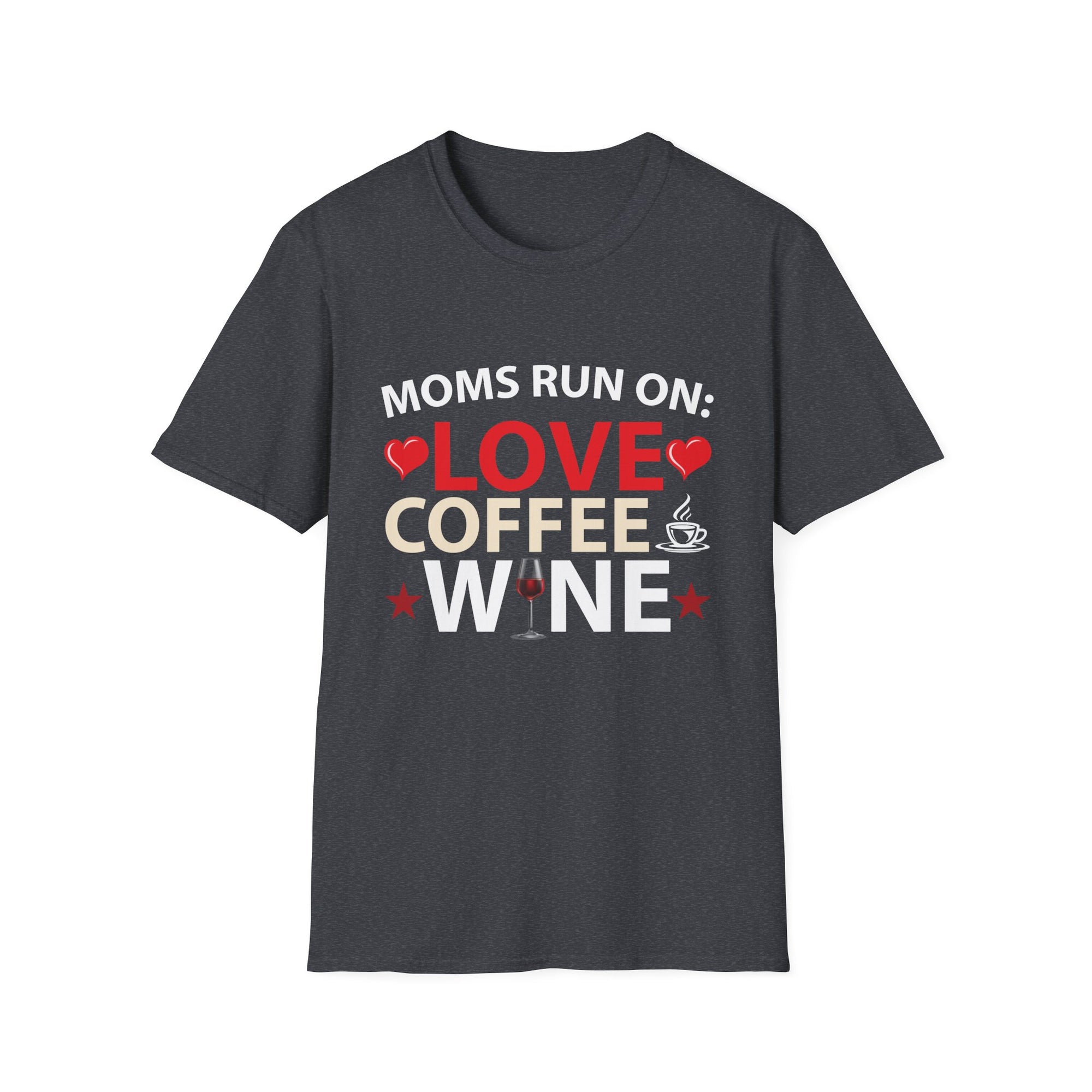 Moms Run On: Love, Coffee, Wine T-Shirt | Fun Gift for Moms, Coffee Lovers, Wine Enthusiasts, Mother's Day, Birthdays