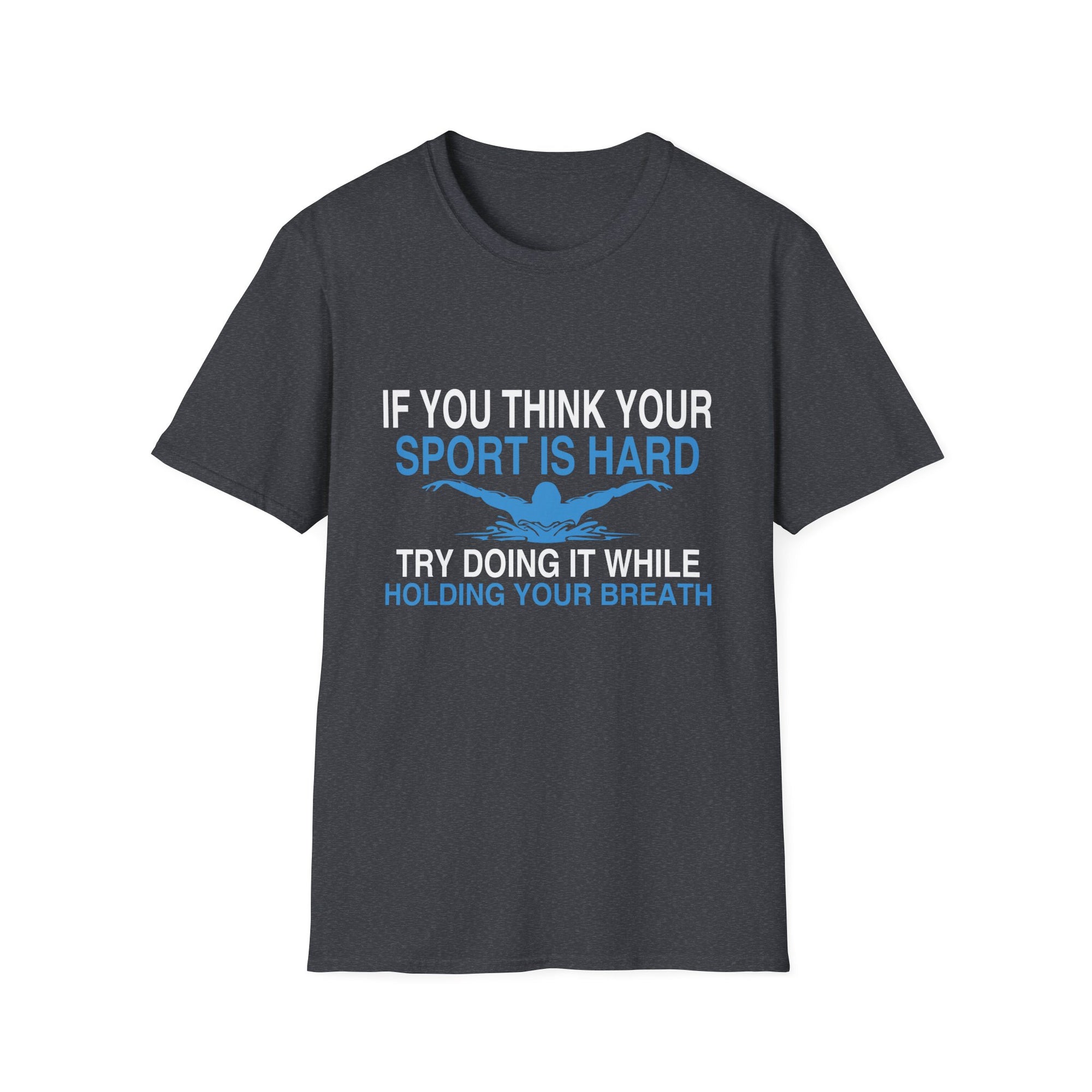 Swimmer's Humor T-Shirt, Sporty Gift for Athletes, Swimming Enthusiast Apparel, Funny Swim Shirt, Unisex Softstyle Tee