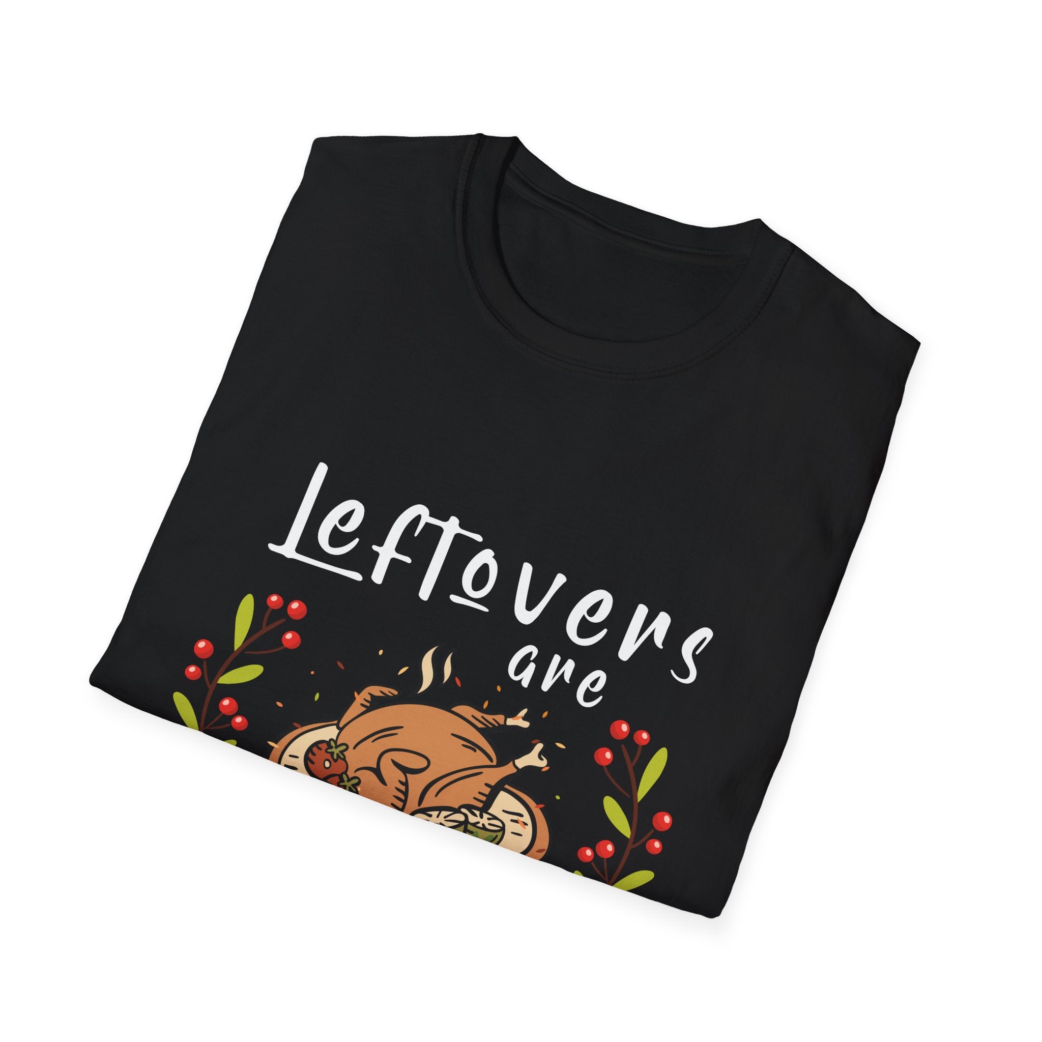 Thanksgiving Humor Tee - 'Leftovers are for Quitters' - Funny Unisex T-Shirt for Food Lovers, Holiday Gift, Fall Celebration, Casual Wear