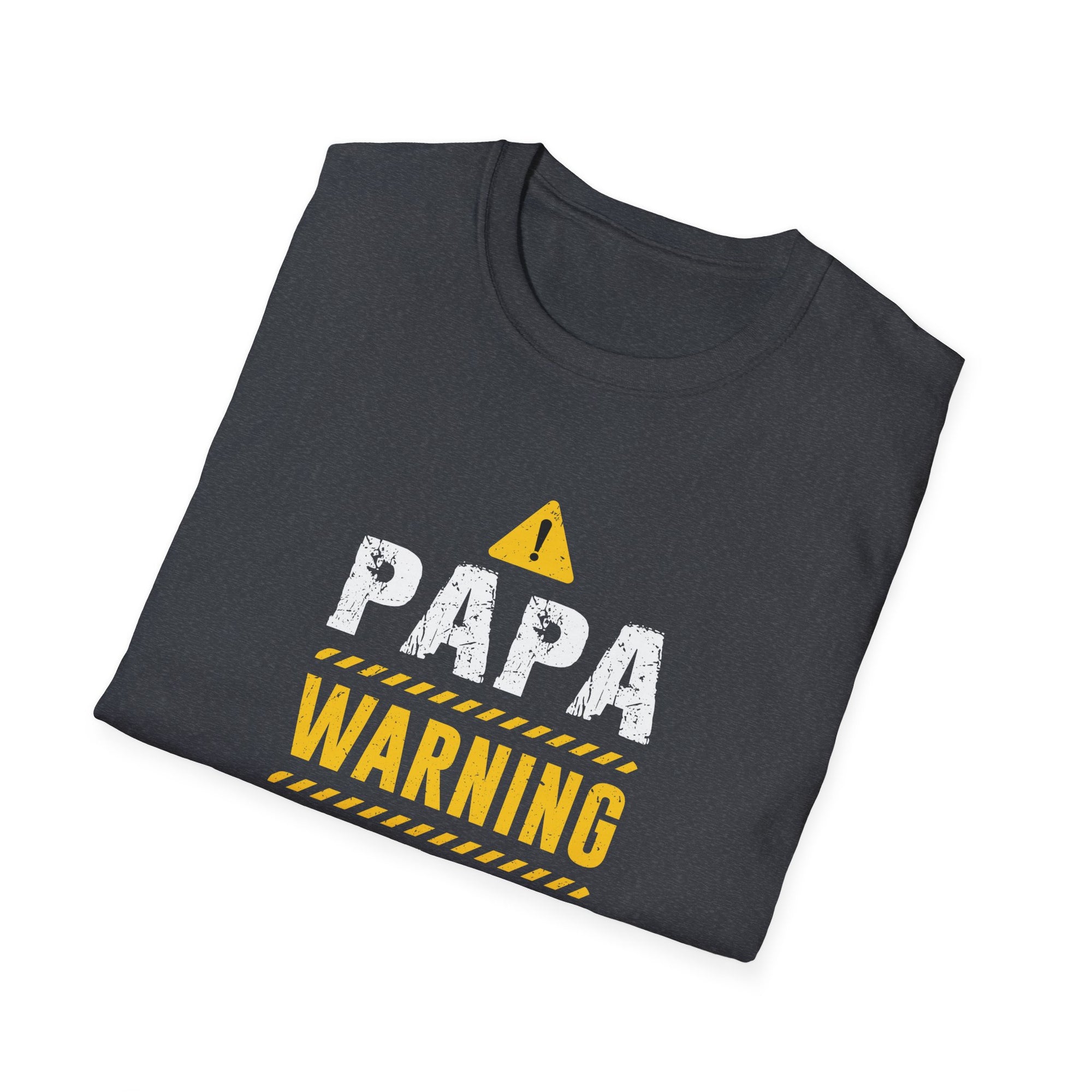 Papa Warning May Nap Suddenly At Any Time -  Papa Unisex Softstyle T-Shirt