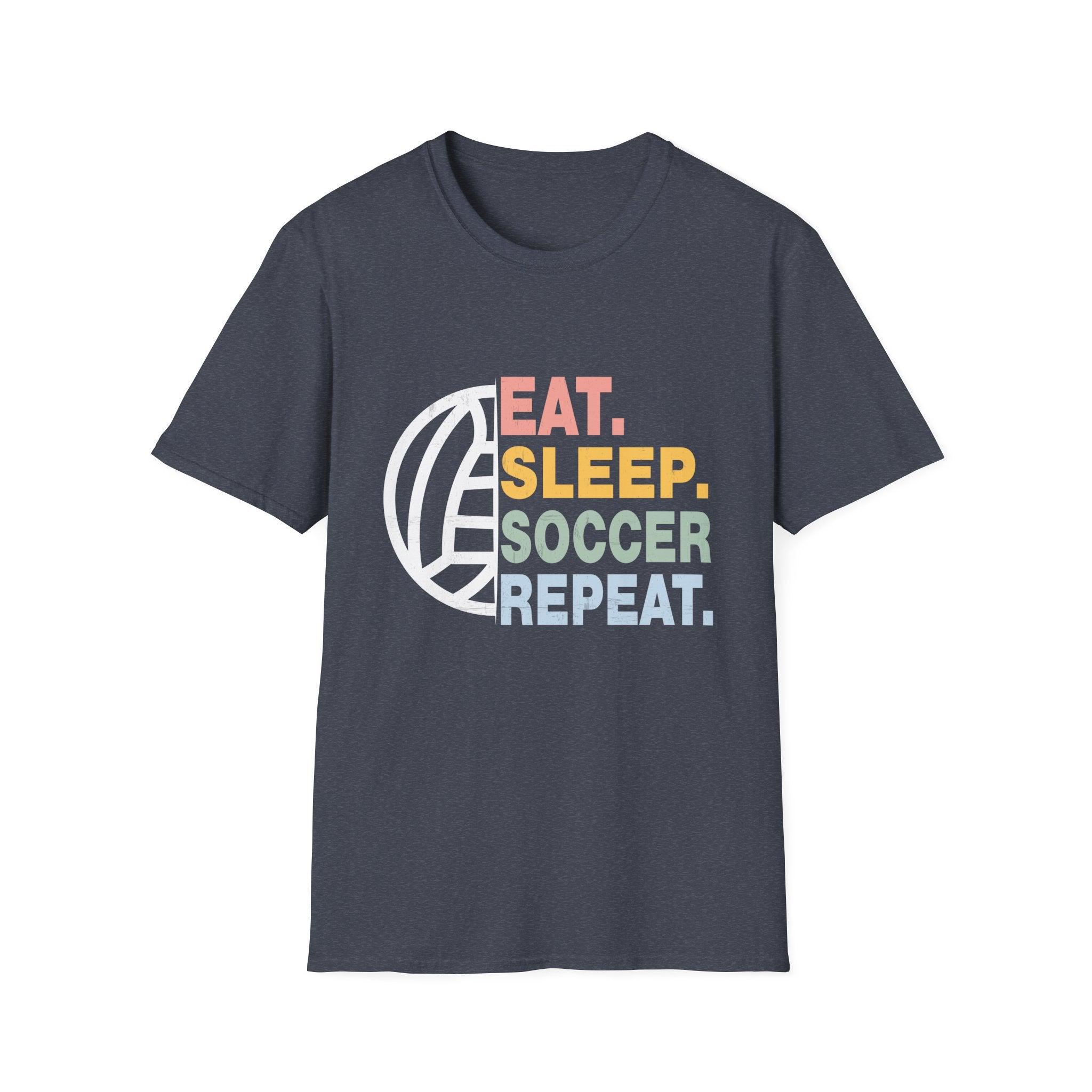 Eat Sleep Soccer Repeat Unisex T-Shirt, Softstyle Tee for Soccer Lovers, Sports Fan Apparel, Gift for Athletes