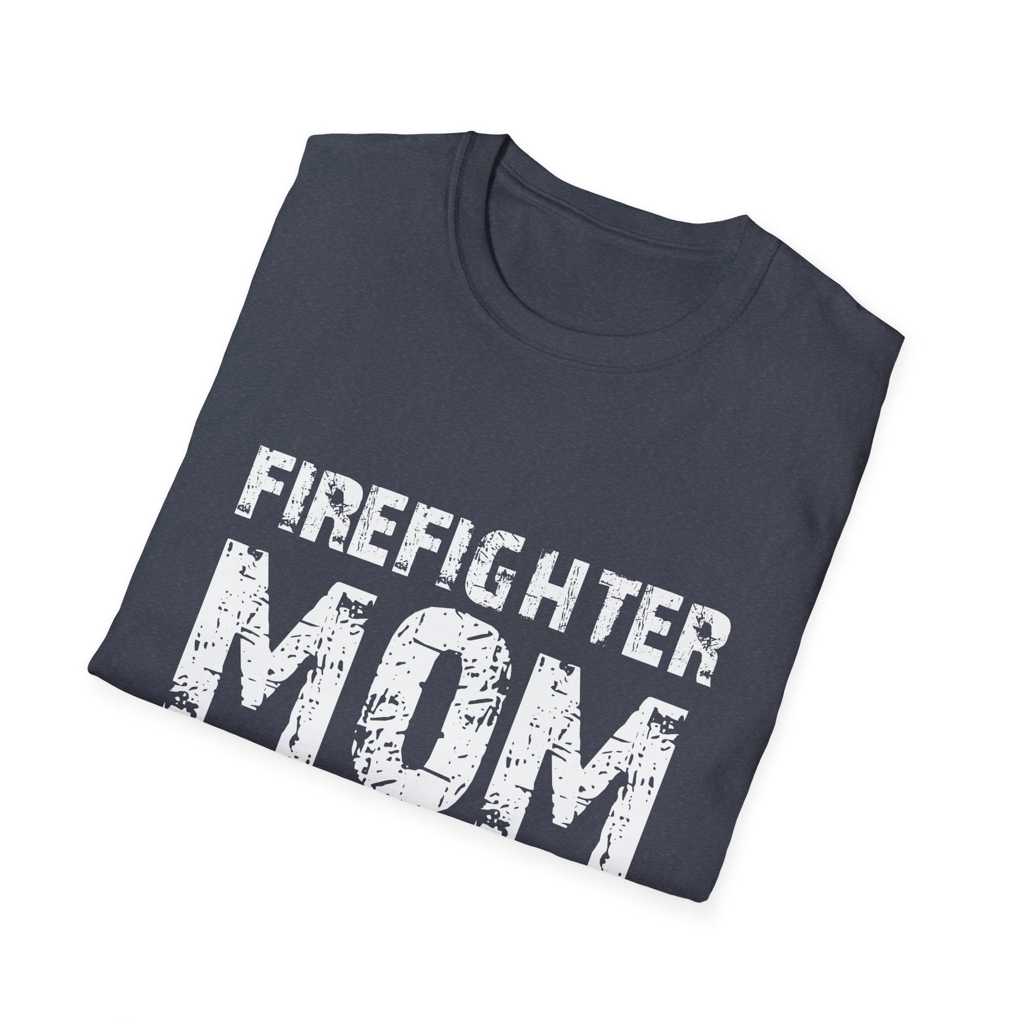 Firefighter Mom Mother Support the Thin Red Line Flag Son Unisex Softstyle T-Shirt