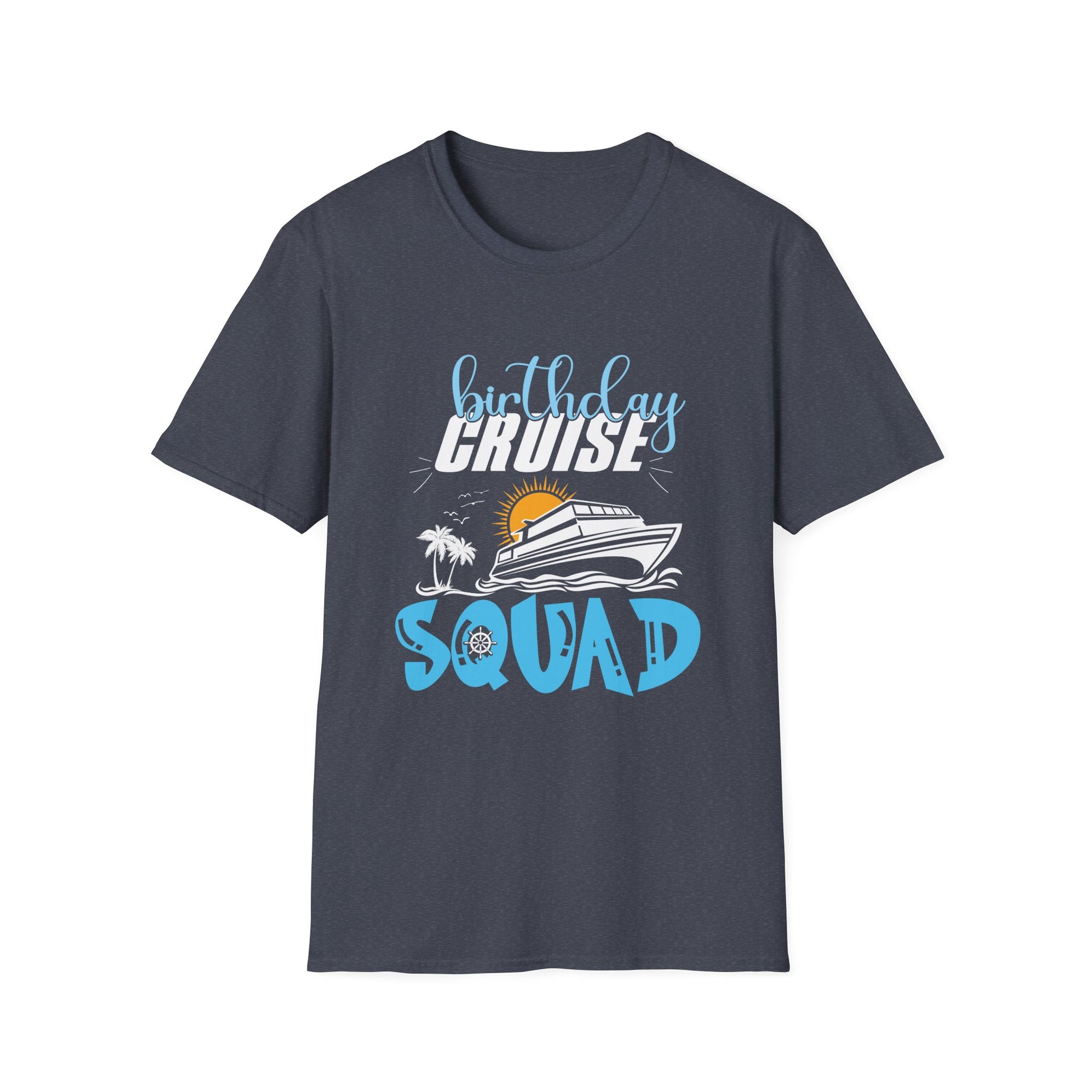 Birthday Cruise Squad T-Shirt, Fun Unisex Tee for Beach Parties, Summer Celebrations, Group Vacations, Gift Ideas