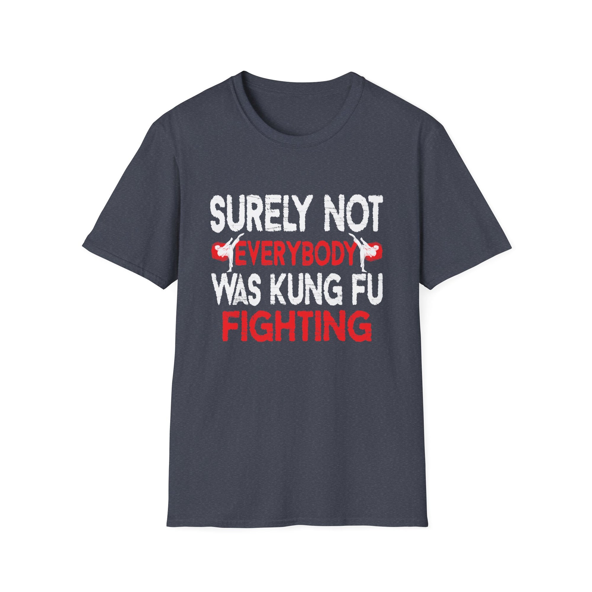 Funny Kung Fu T-Shirt for Movie Lovers, Unisex Graphic Tee, Gift for Martial Arts Fans, Quirky Top for Events, Casual Wear