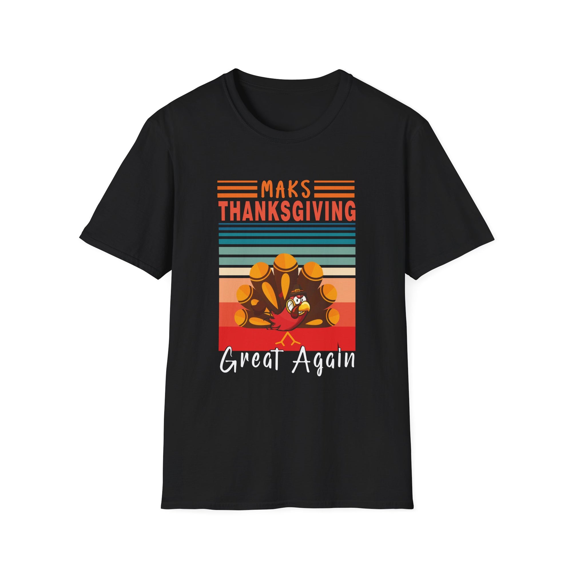 Thanksgiving Unisex T-Shirt - Maks Thanksgiving Great Again, Fall Shirt, Holiday Top, Family Gathering Tee, Thanksgiving Gift