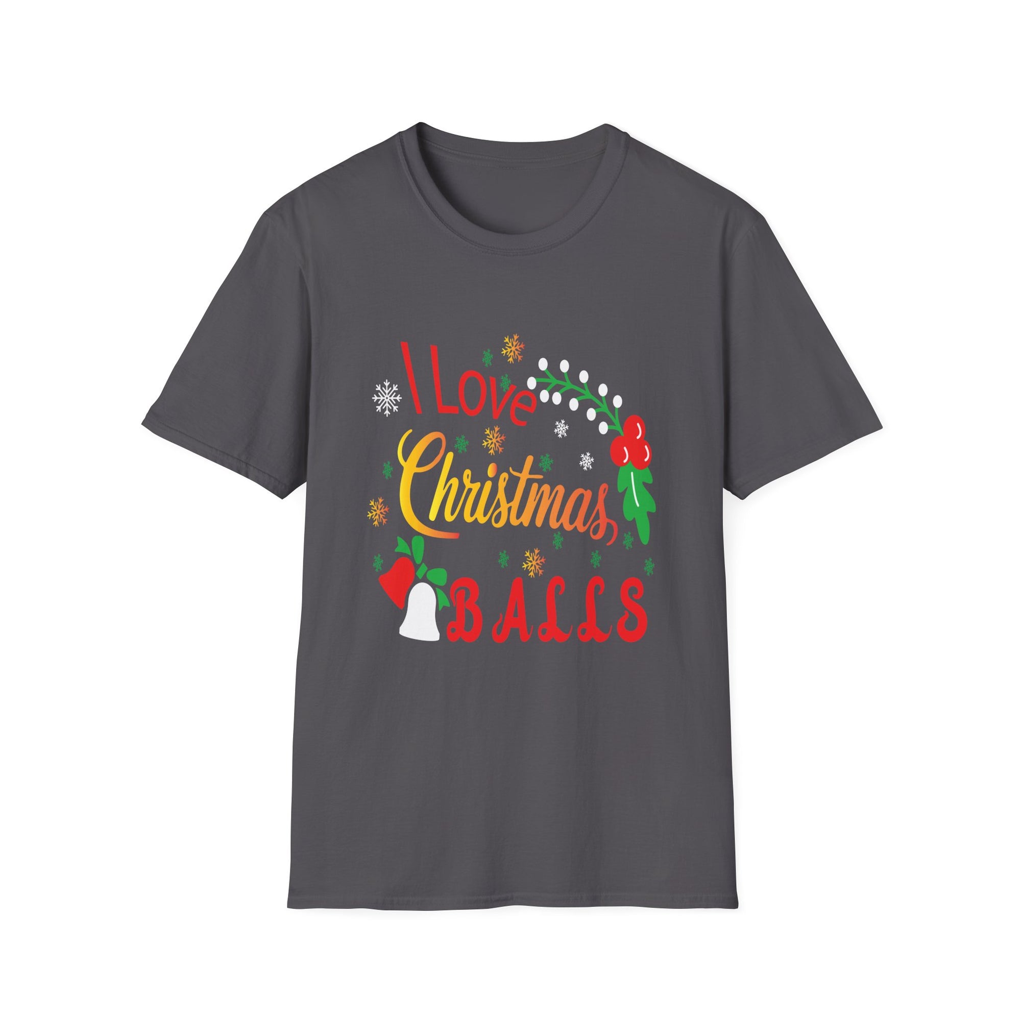 Festive Christmas T-Shirt, I Love Christmas Balls Graphic Tee, Holiday Gift, Unisex Apparel, Party Wear, Seasonal Fun