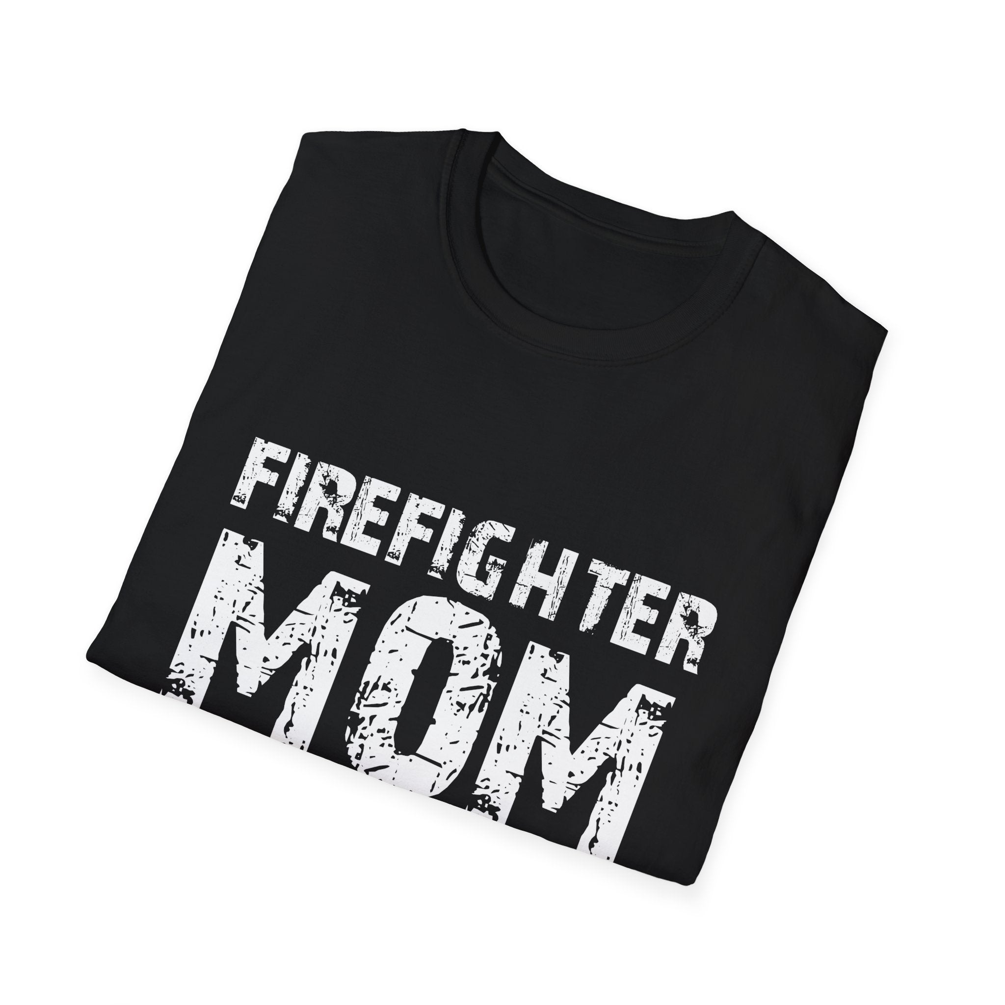 Firefighter Mom Mother Support the Thin Red Line Flag Son Unisex Softstyle T-Shirt