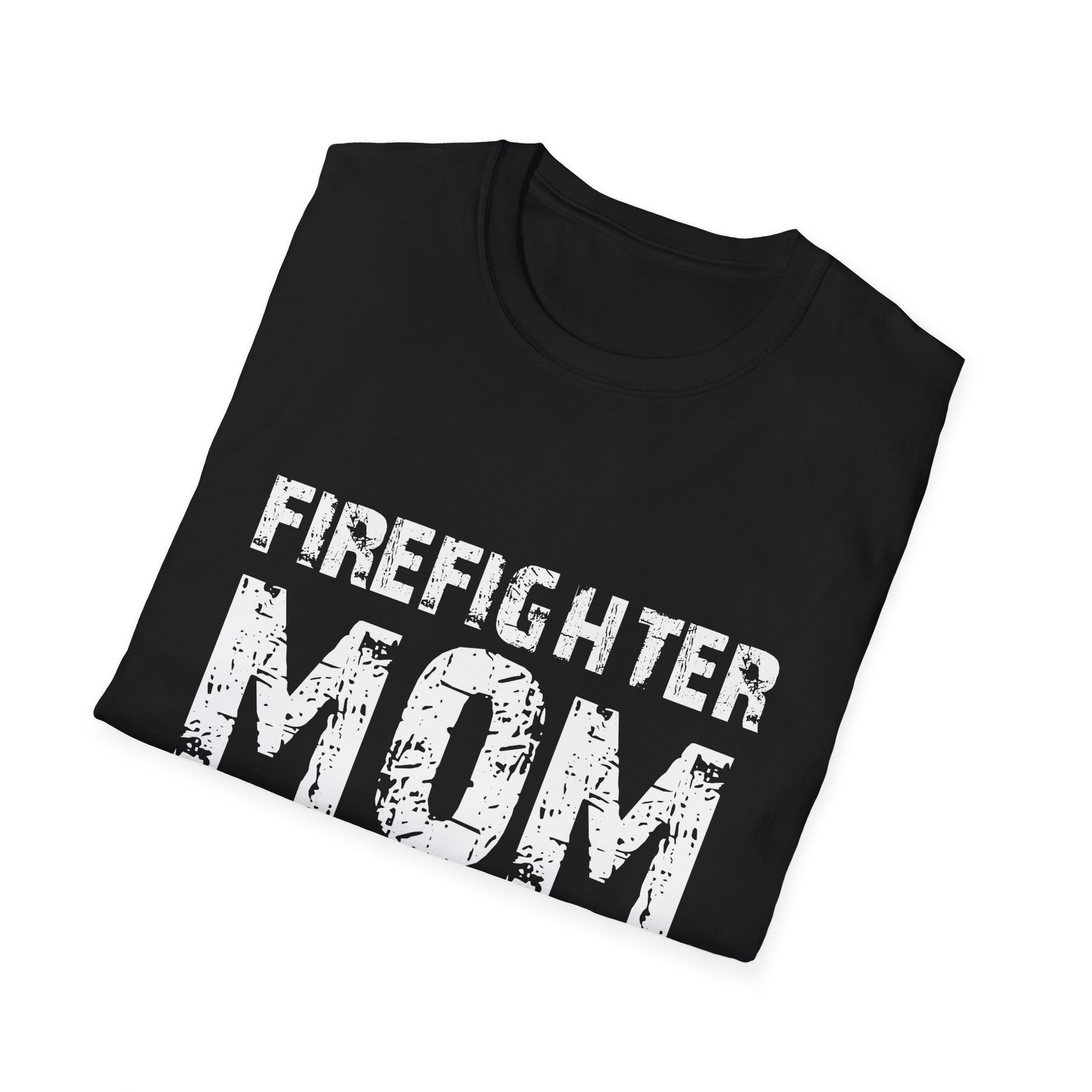 Firefighter Mom Mother Support the Thin Red Line Flag Son Unisex Softstyle T-Shirt