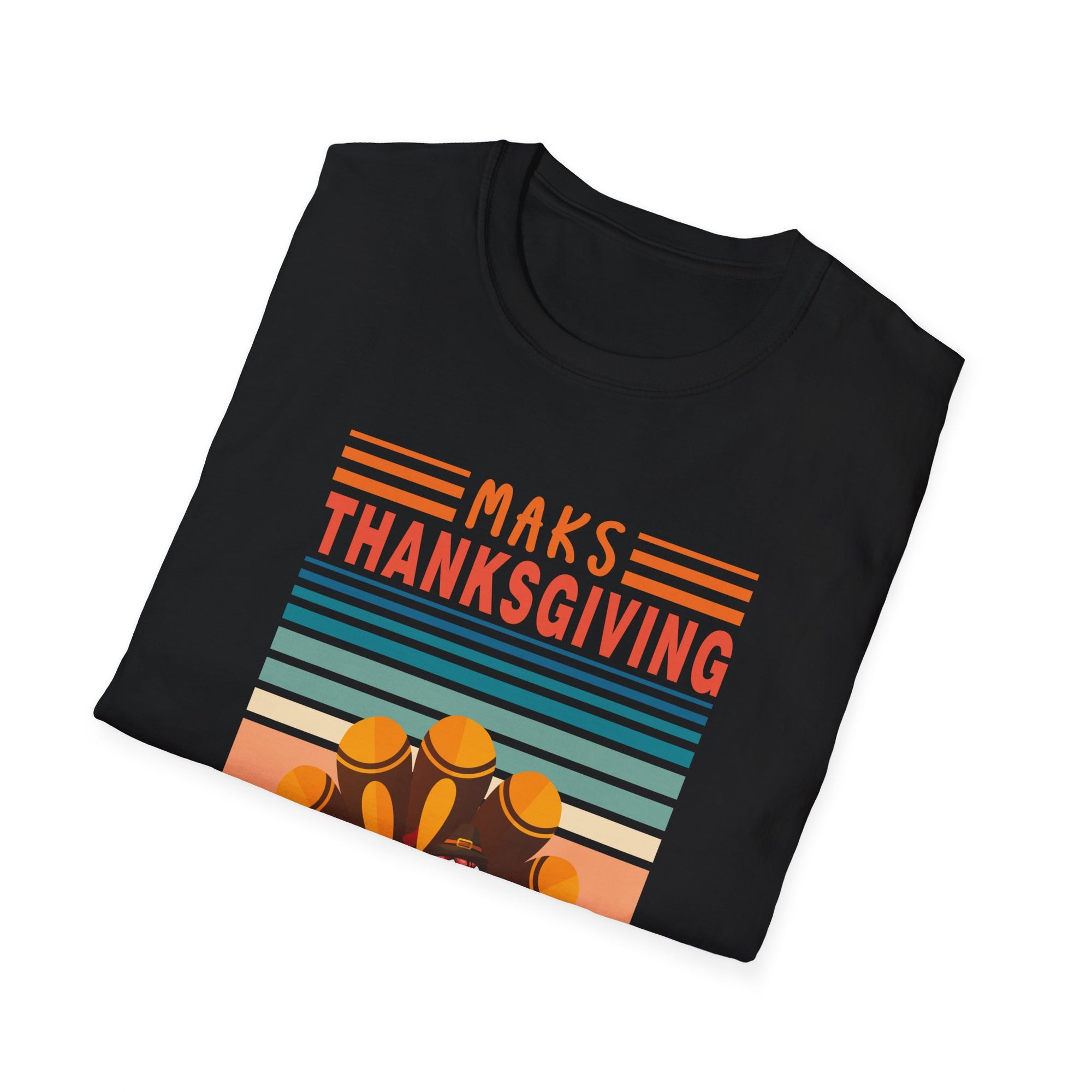 Thanksgiving Unisex T-Shirt - Maks Thanksgiving Great Again, Fall Shirt, Holiday Top, Family Gathering Tee, Thanksgiving Gift
