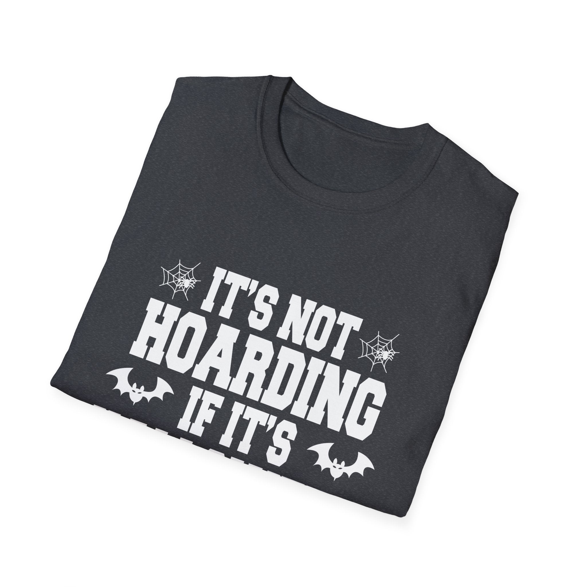 Halloween Decorations T-Shirt, Funny Unisex Tee, Hoarding Humor Shirt, Spooky Season Apparel, Perfect for Halloween Party
