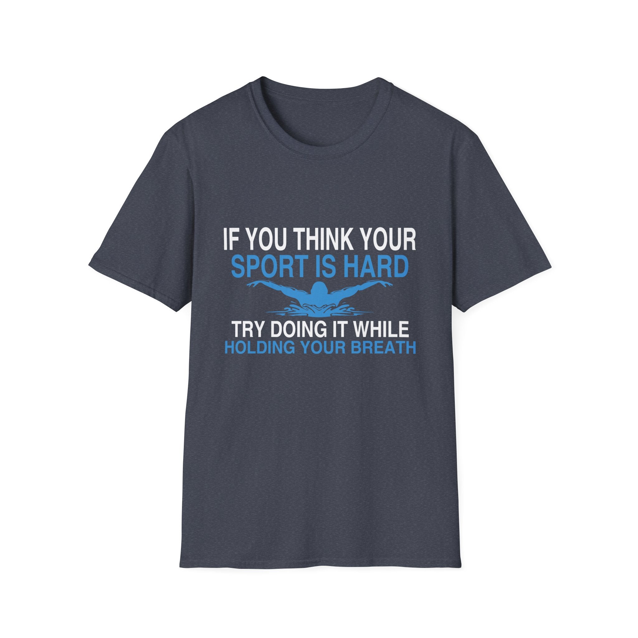 Swimmer's Humor T-Shirt, Sporty Gift for Athletes, Swimming Enthusiast Apparel, Funny Swim Shirt, Unisex Softstyle Tee
