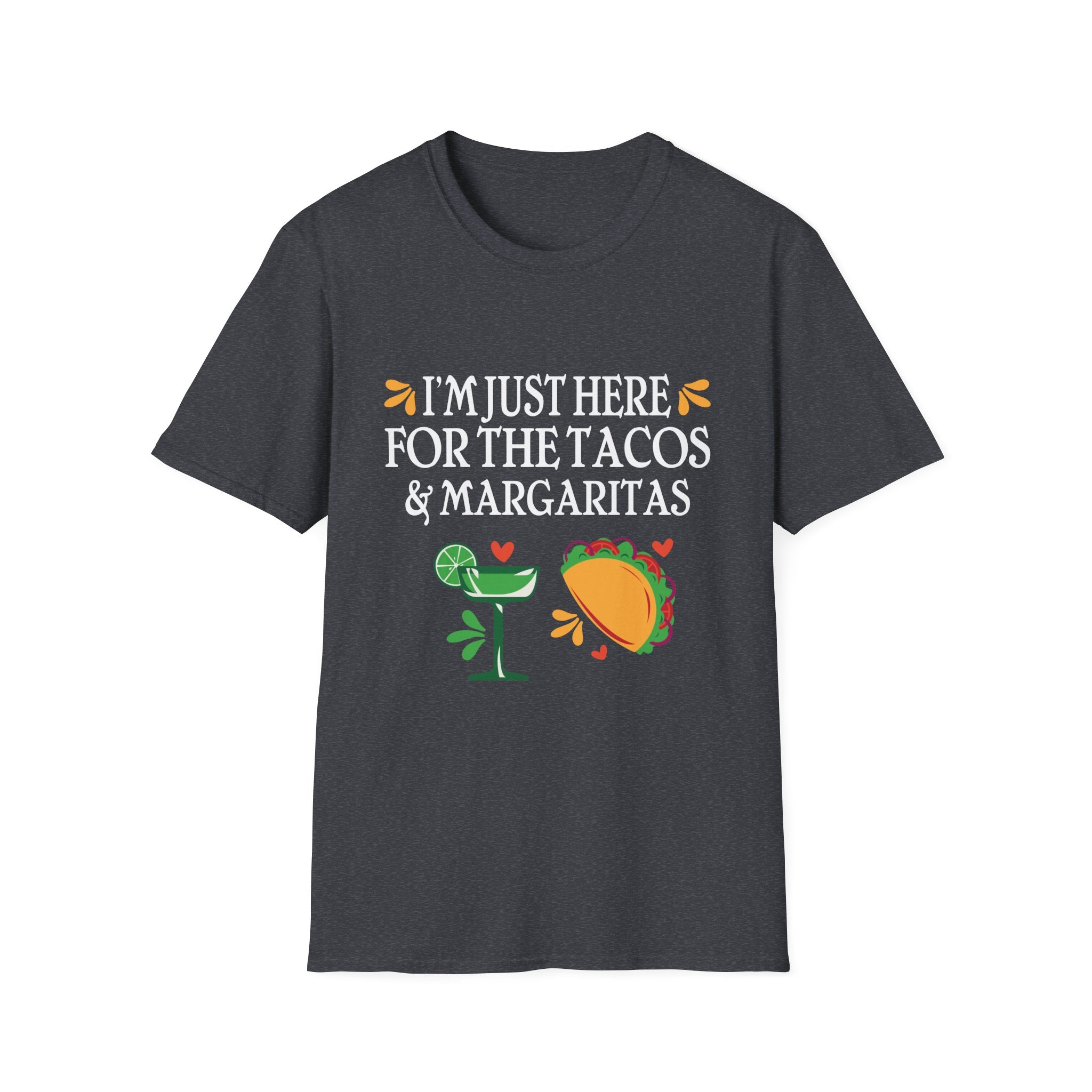 Taco Lover's T-Shirt: I'm Just Here for the Tacos & Margaritas, Perfect for Parties, Cinco de Mayo, Gifts for Foodies, Casual Wear