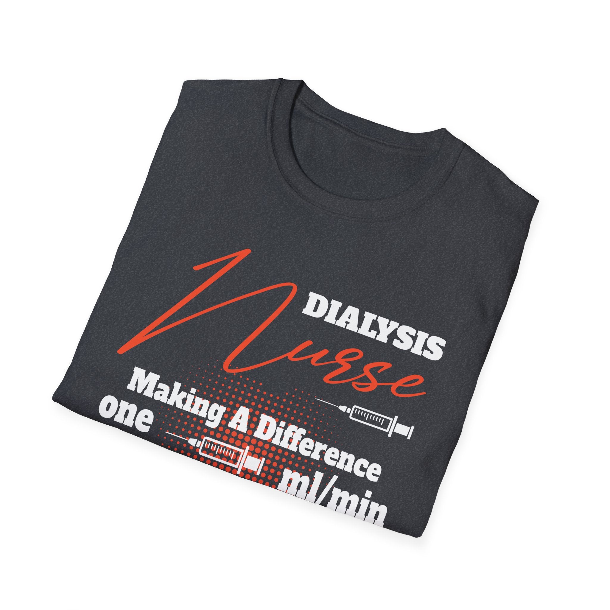 Dialysis Nurse T-Shirt | Making A Difference | Gift for Healthcare Workers, Medical Professionals, Nurse Appreciation, Supportive Tees