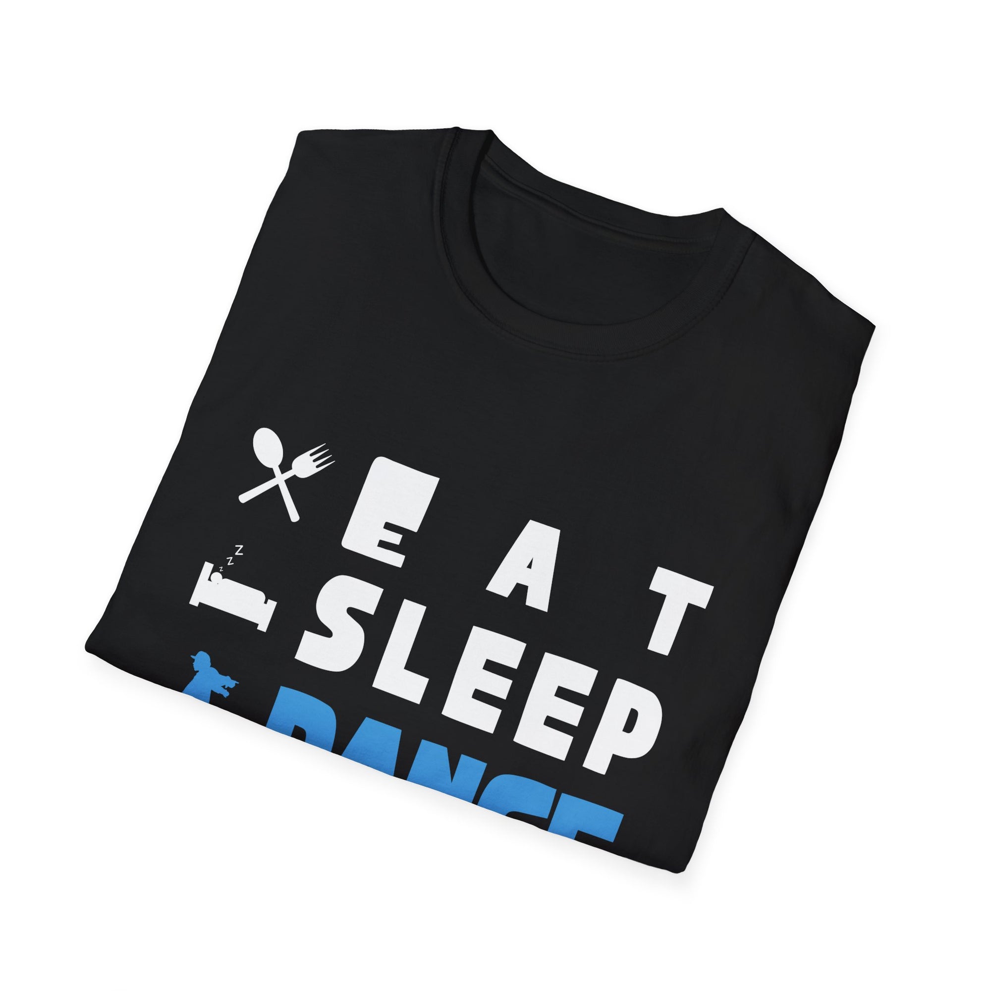 Cute Eat Sleep Dance Repeat Design Men Women Kids Dancers T-Shirt Unisex Softstyle T-Shirt