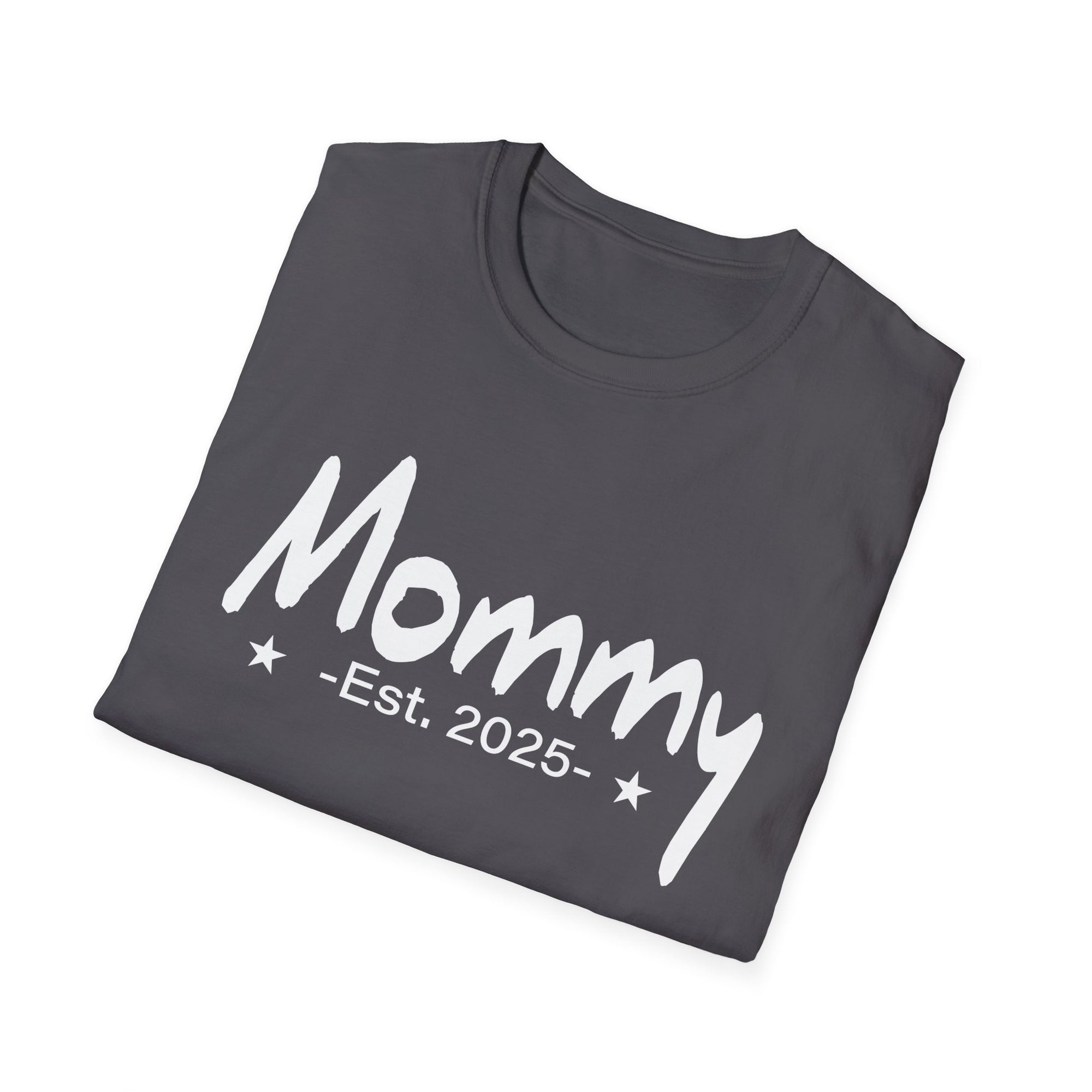 Mommy Est 2025 Promoted to Mom 2025 Mother's Day New Mom Unisex Softstyle T-Shirt