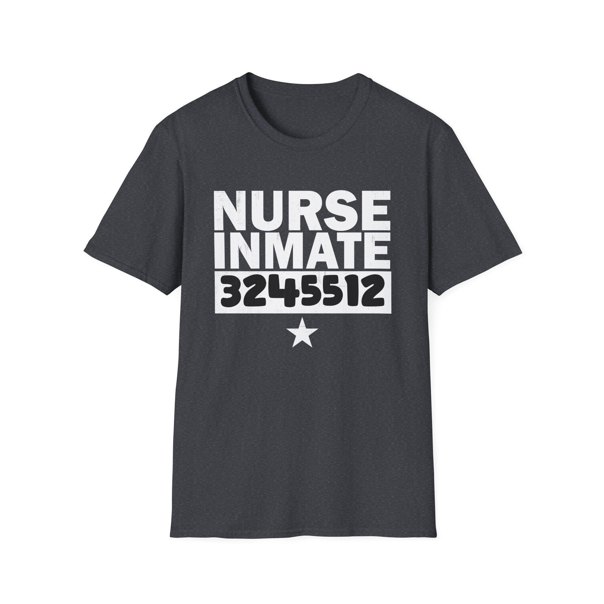 Nurse Inmate Softstyle T-Shirt, Funny Nurse Gift, Unisex Tee for Healthcare Workers, Medical Humor Shirt, Gift for Nurses