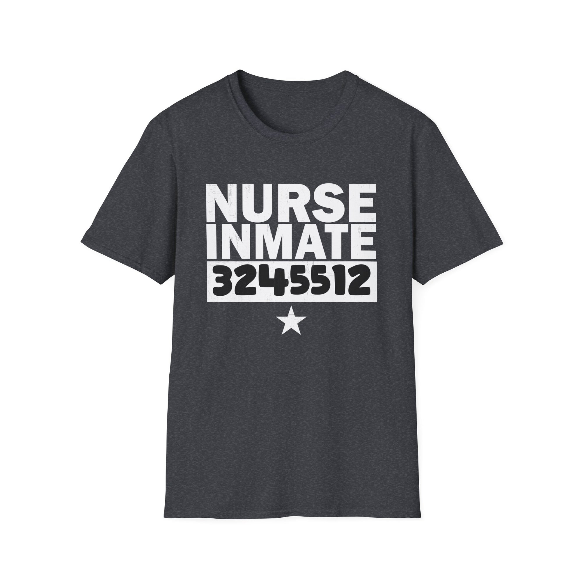 Nurse Inmate Softstyle T-Shirt, Funny Nurse Gift, Unisex Tee for Healthcare Workers, Medical Humor Shirt, Gift for Nurses