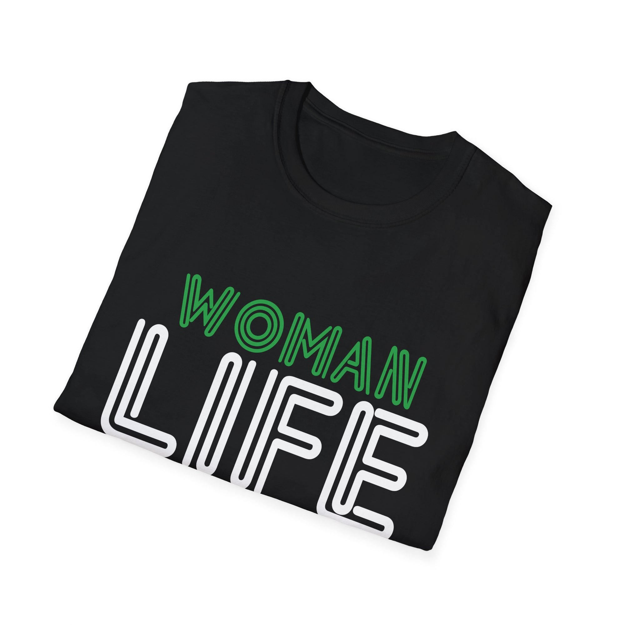Empowering Women's Life Freedom T-Shirt - Unisex Softstyle, Equality Tee, Birthday Gift, Protest Wear, Casual Chic