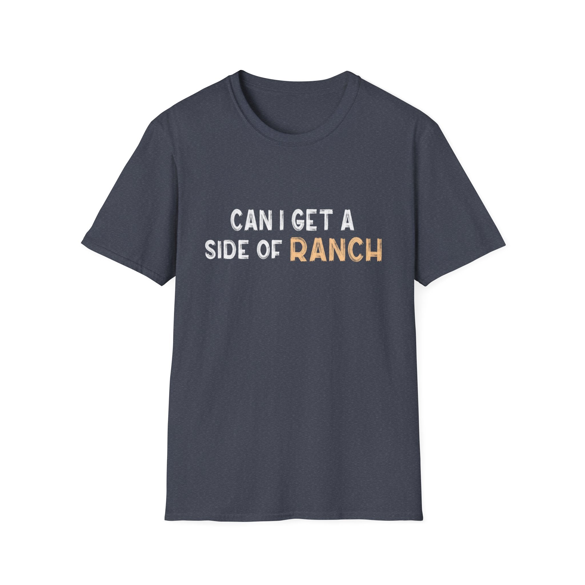Humorous Ranch T-Shirt, Funny Foodie T-Shirt, Gift for Food Lovers, Casual Wear, Birthday Present, Unisex Shirt