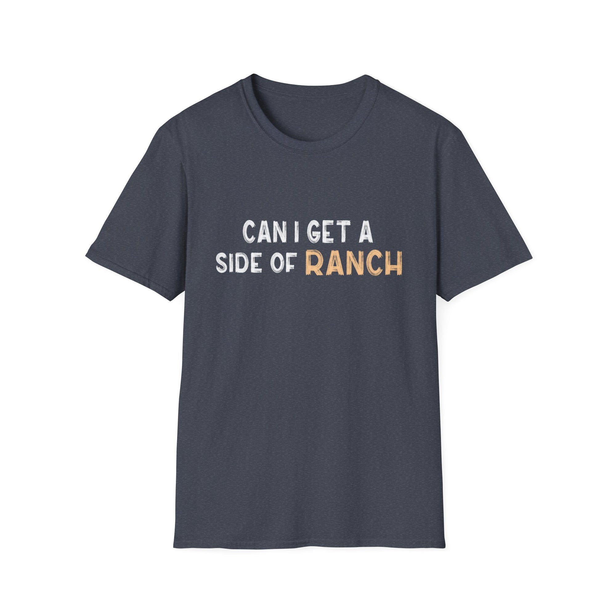 Humorous Ranch T-Shirt, Funny Foodie T-Shirt, Gift for Food Lovers, Casual Wear, Birthday Present, Unisex Shirt