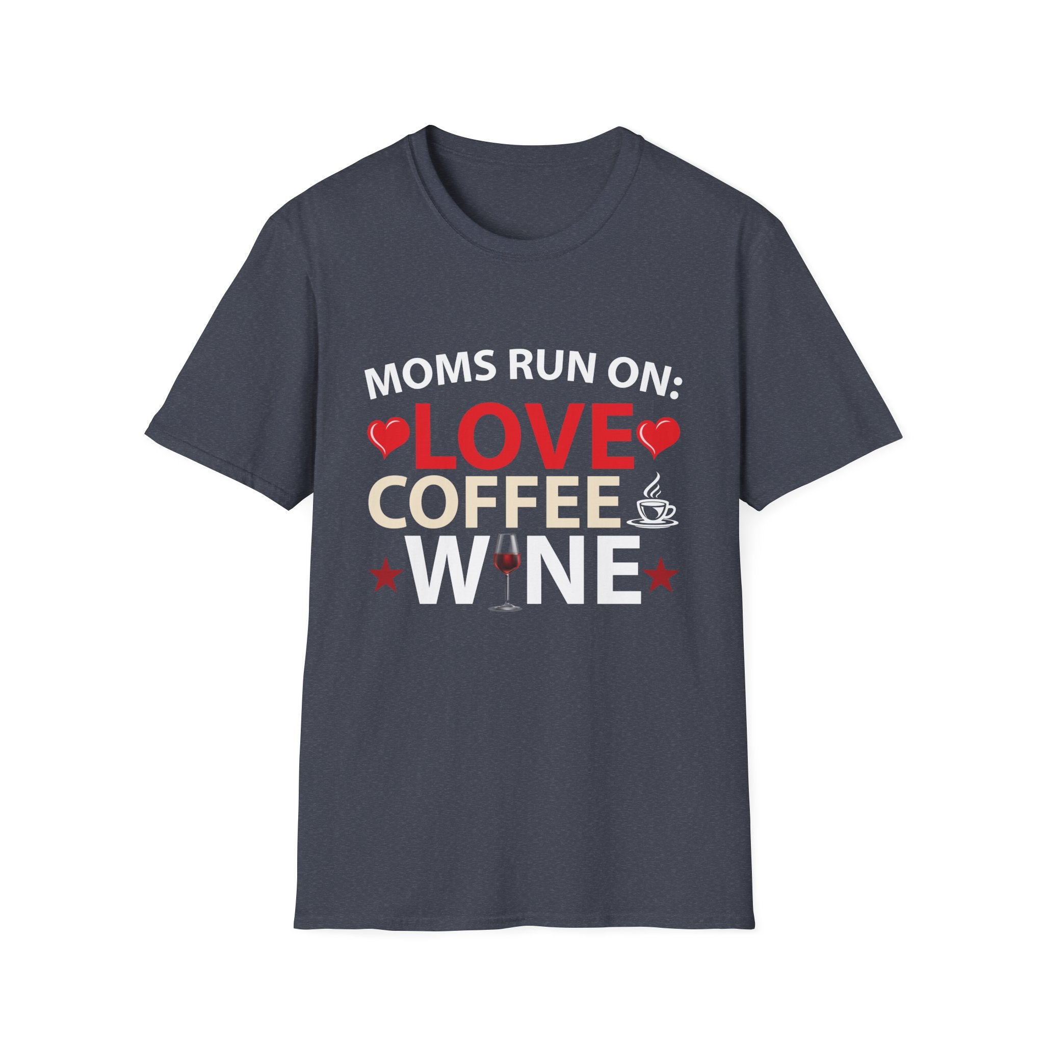 Moms Run On: Love, Coffee, Wine T-Shirt | Fun Gift for Moms, Coffee Lovers, Wine Enthusiasts, Mother's Day, Birthdays