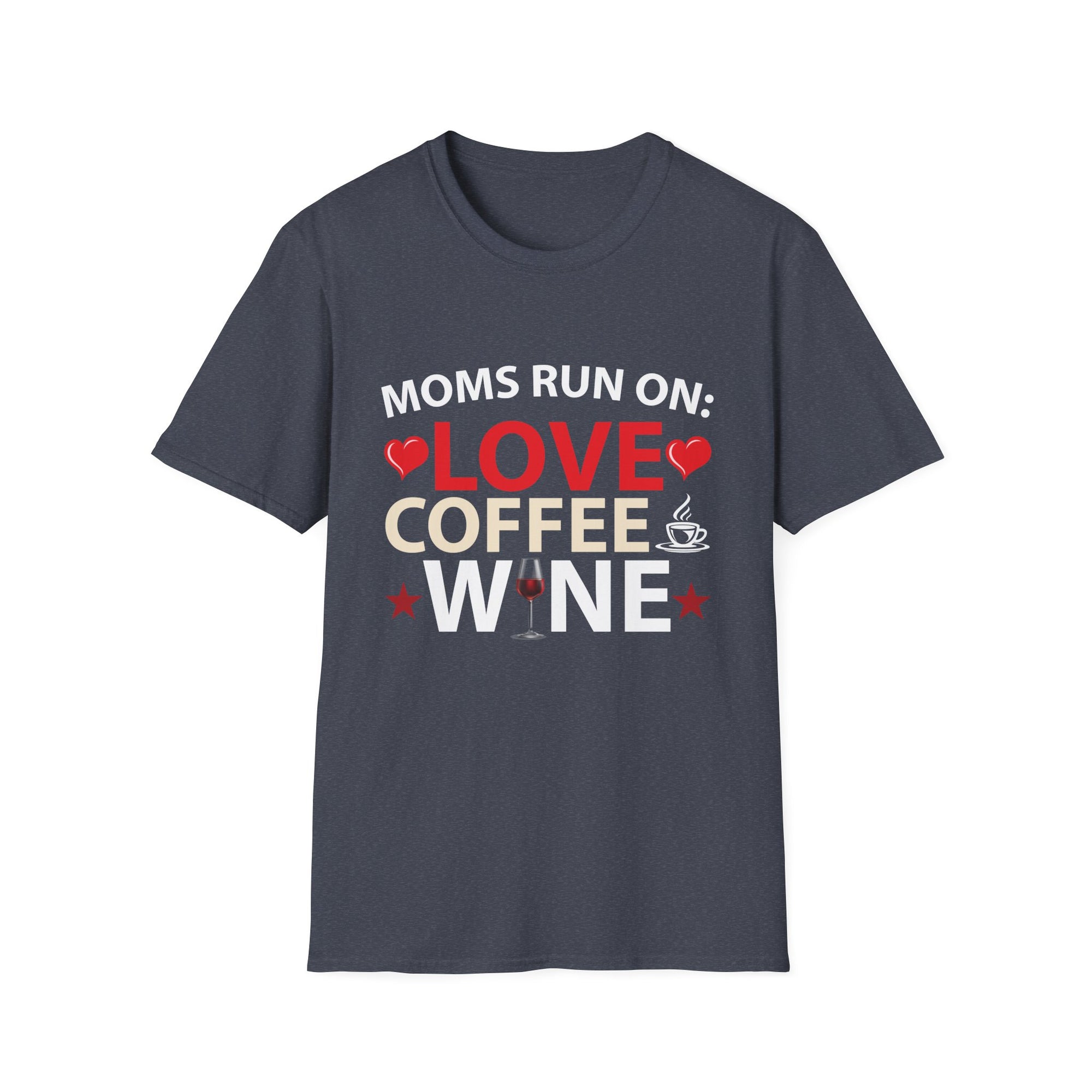Moms Run On: Love, Coffee, Wine T-Shirt | Fun Gift for Moms, Coffee Lovers, Wine Enthusiasts, Mother's Day, Birthdays
