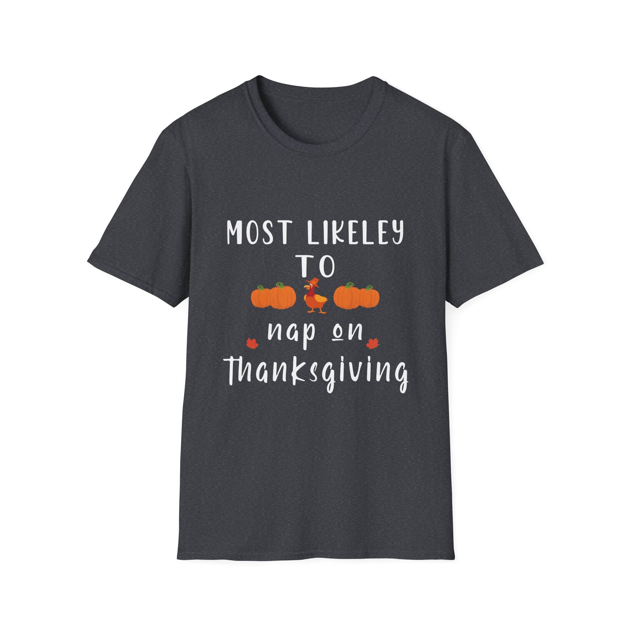 Thanksgiving Nap Black T-Shirt | Funny Holiday Tee, Unisex Gift, Cozy Fall Top, Pumpkin Shirt, Family Gathering Wear