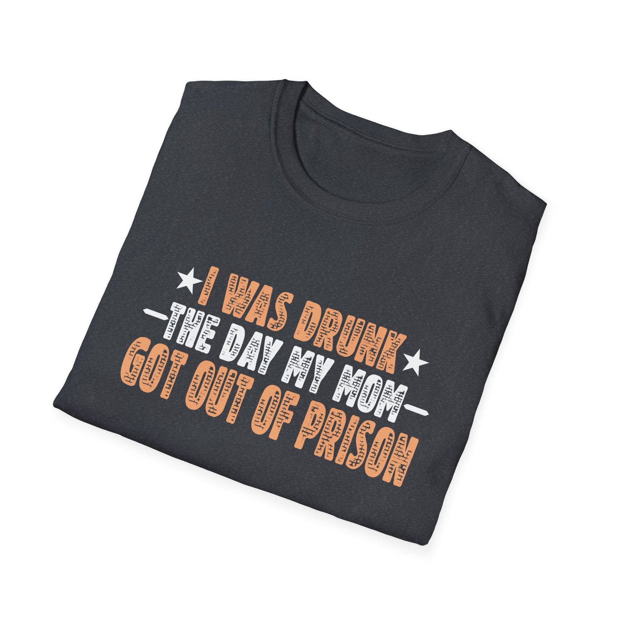 Funny Mom Prison Release T-Shirt, Unisex Humor Tee, Gift for Family, Party Shirt, Casual Wear, Birthday Gift