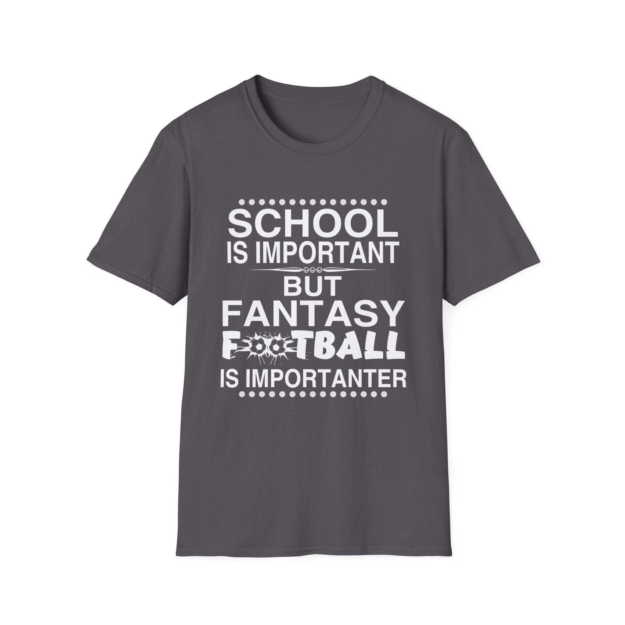 Fantasy Football T-Shirt | School is Important Design | Gift for Gamers, Sports Fans, Birthday, Casual Wear