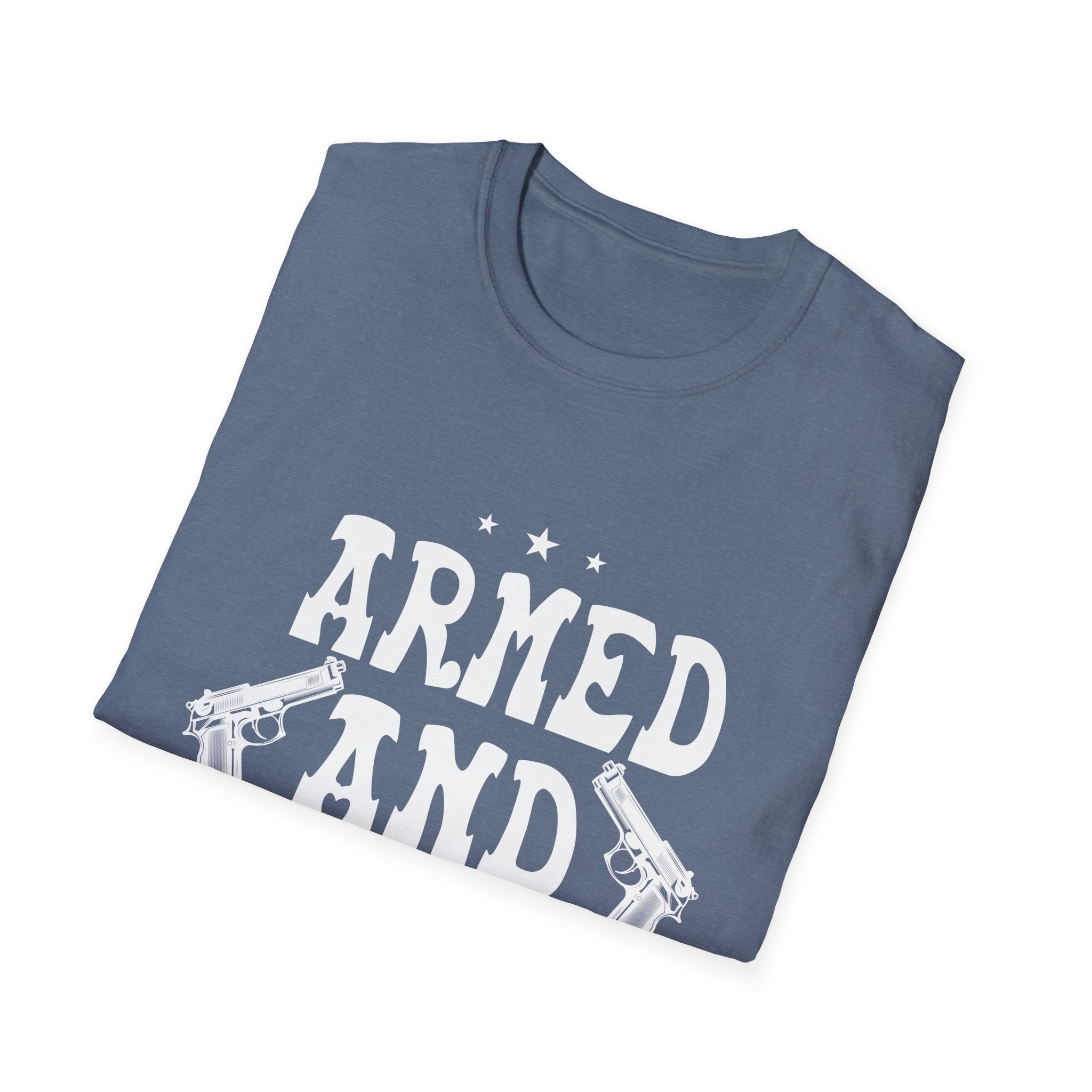 Dadly Armed Unisex T-Shirt, Funny Dad Gift, Father's Day Apparel, Casual Statement Tee, Birthday Gift for Dad, Family Reunion Wear