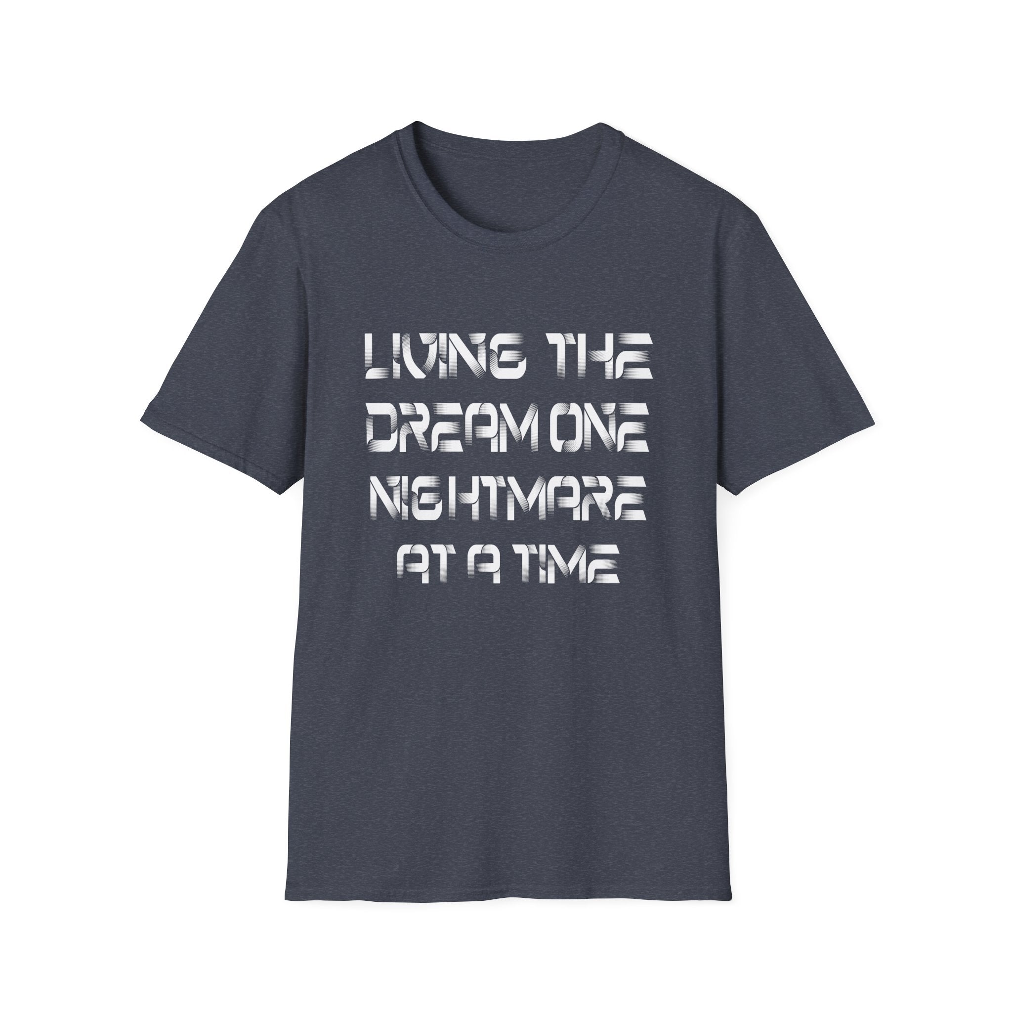 Living the Dream Nightmare T-Shirt, Unisex Graphic Tee, Casual Wear, Gift for Dreamers, Funny T-Shirt for Halloween