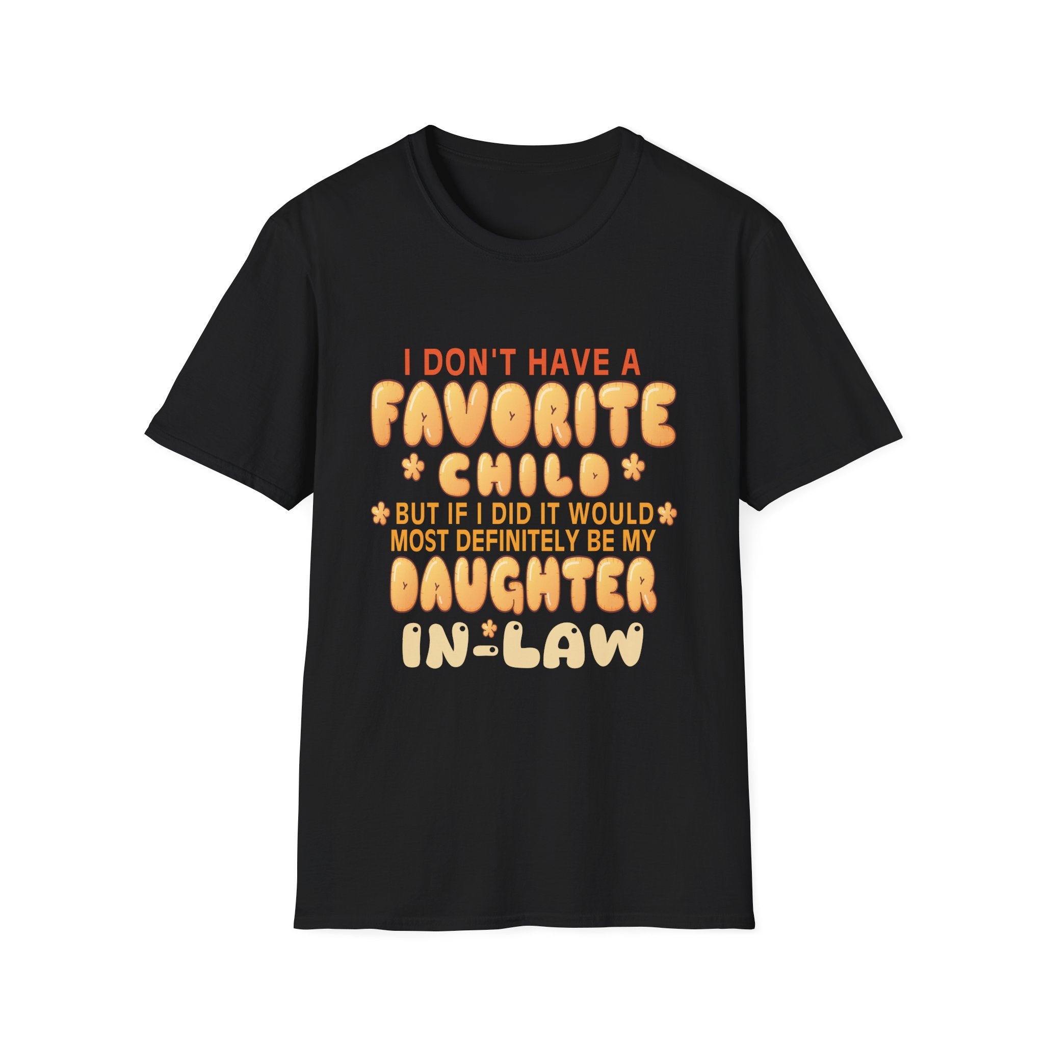 Daughter-in-Law Favorite T-Shirt, Fun Gift for Family, Mother-in-Law Shirt, Unisex Tee for Celebrations, Funny Quote Tee