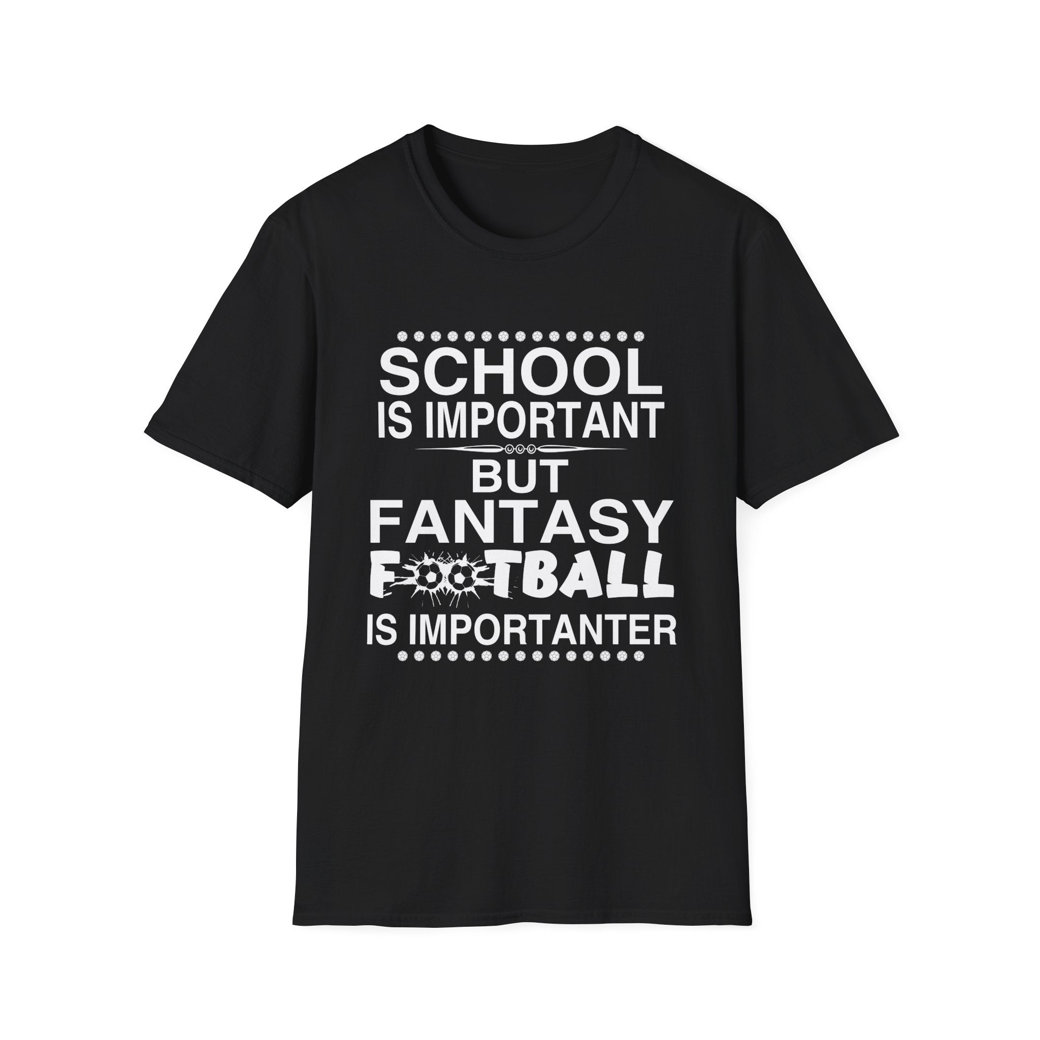 Fantasy Football T-Shirt | School is Important Design | Gift for Gamers, Sports Fans, Birthday, Casual Wear
