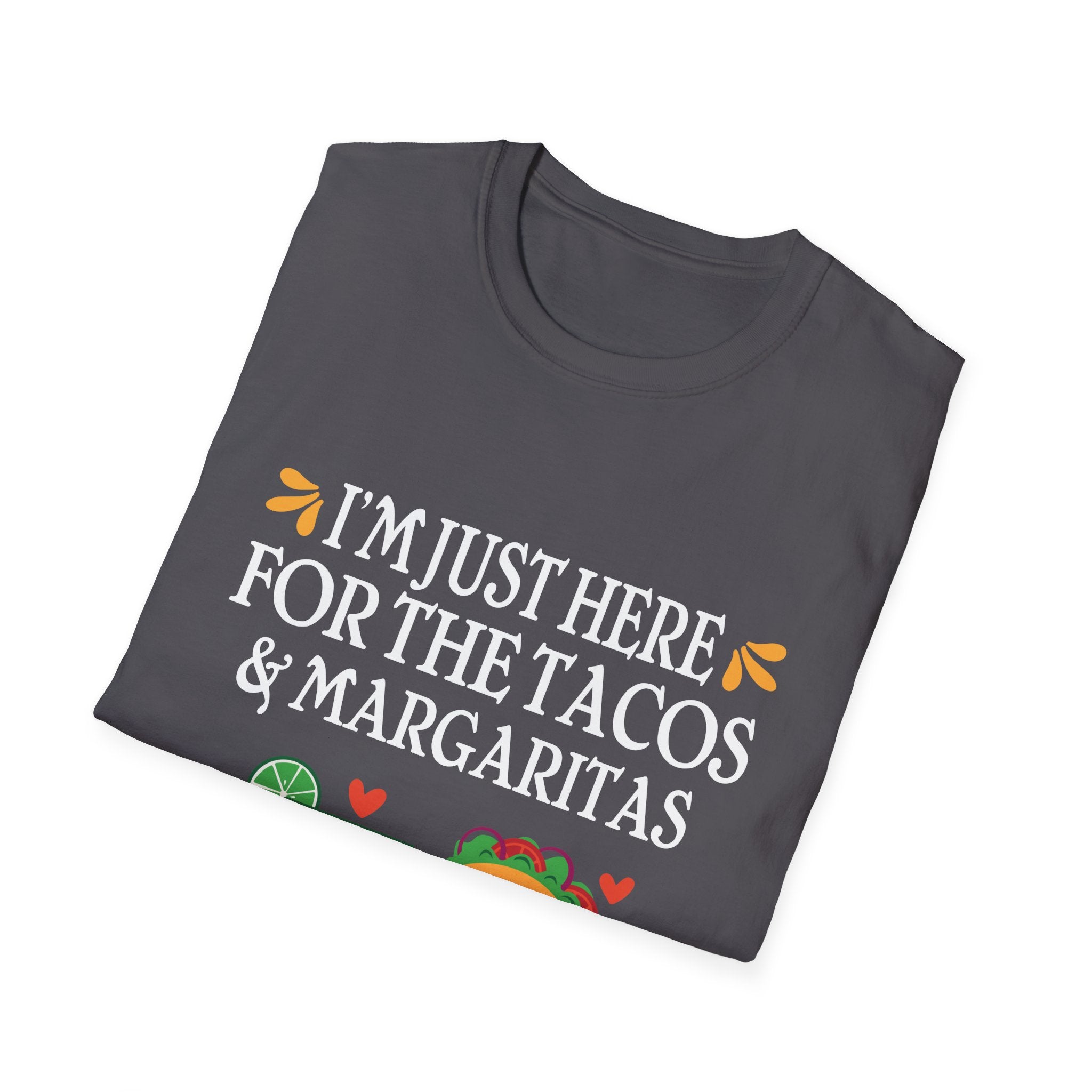Taco Lover's T-Shirt: I'm Just Here for the Tacos & Margaritas, Perfect for Parties, Cinco de Mayo, Gifts for Foodies, Casual Wear