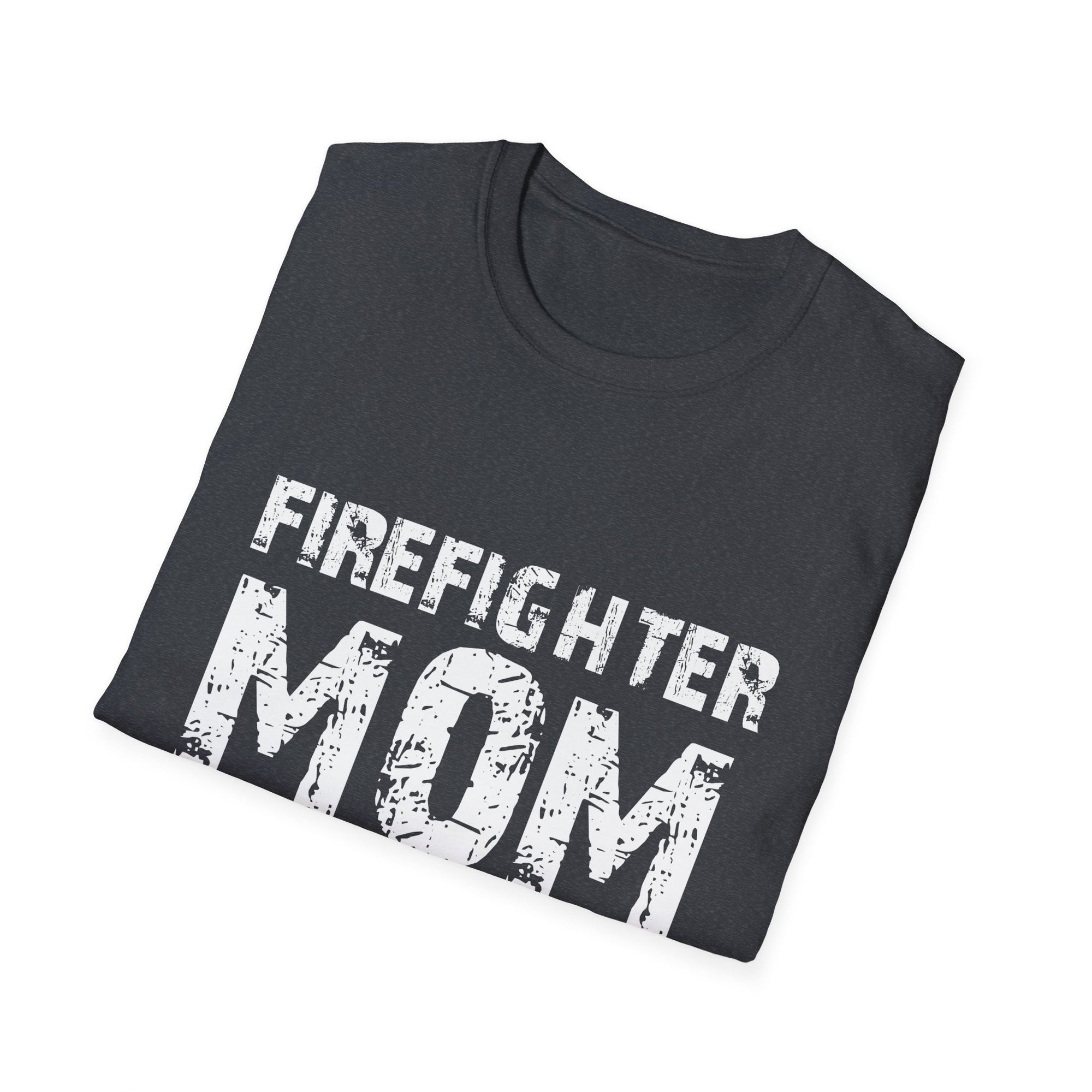 Firefighter Mom Mother Support the Thin Red Line Flag Son Unisex Softstyle T-Shirt