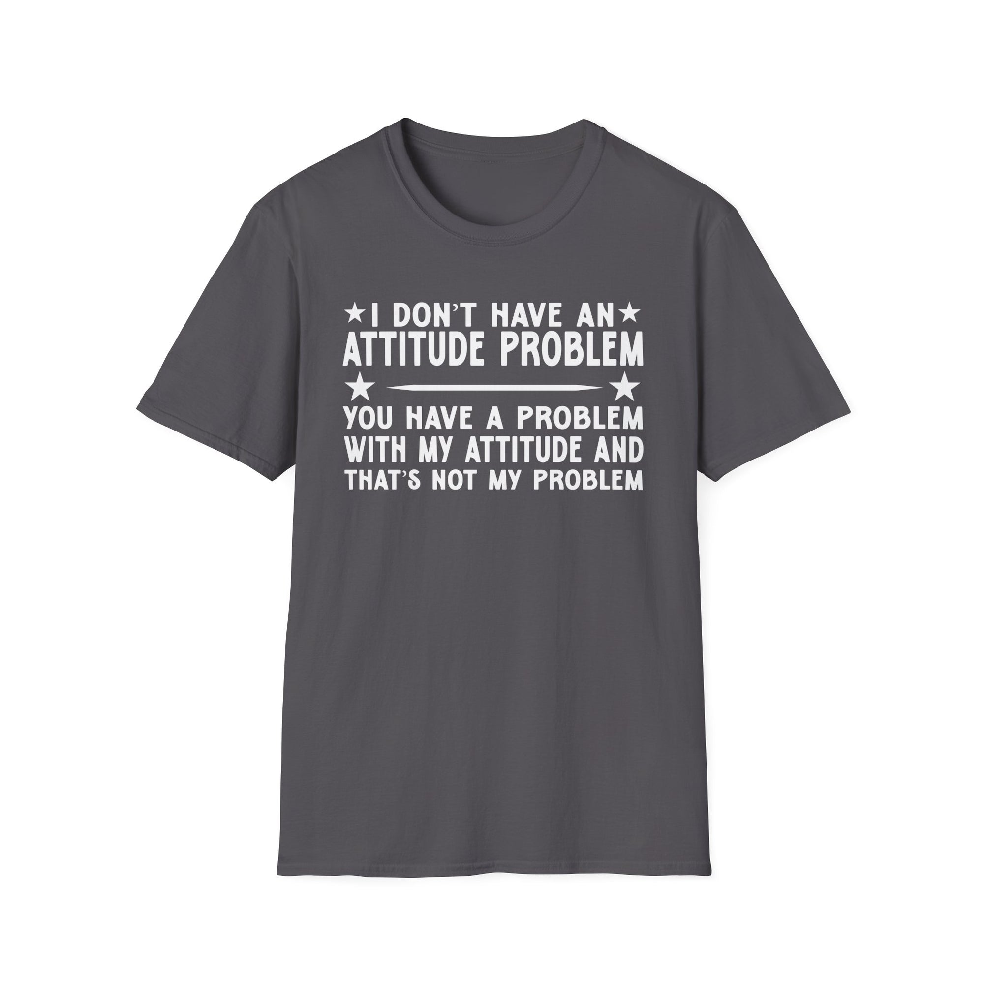 Funny Attitude Problem T-Shirt, Graphic Tee, Casual Wear, Gift for Friends, Humor Shirt, Unisex Trendy Fashion