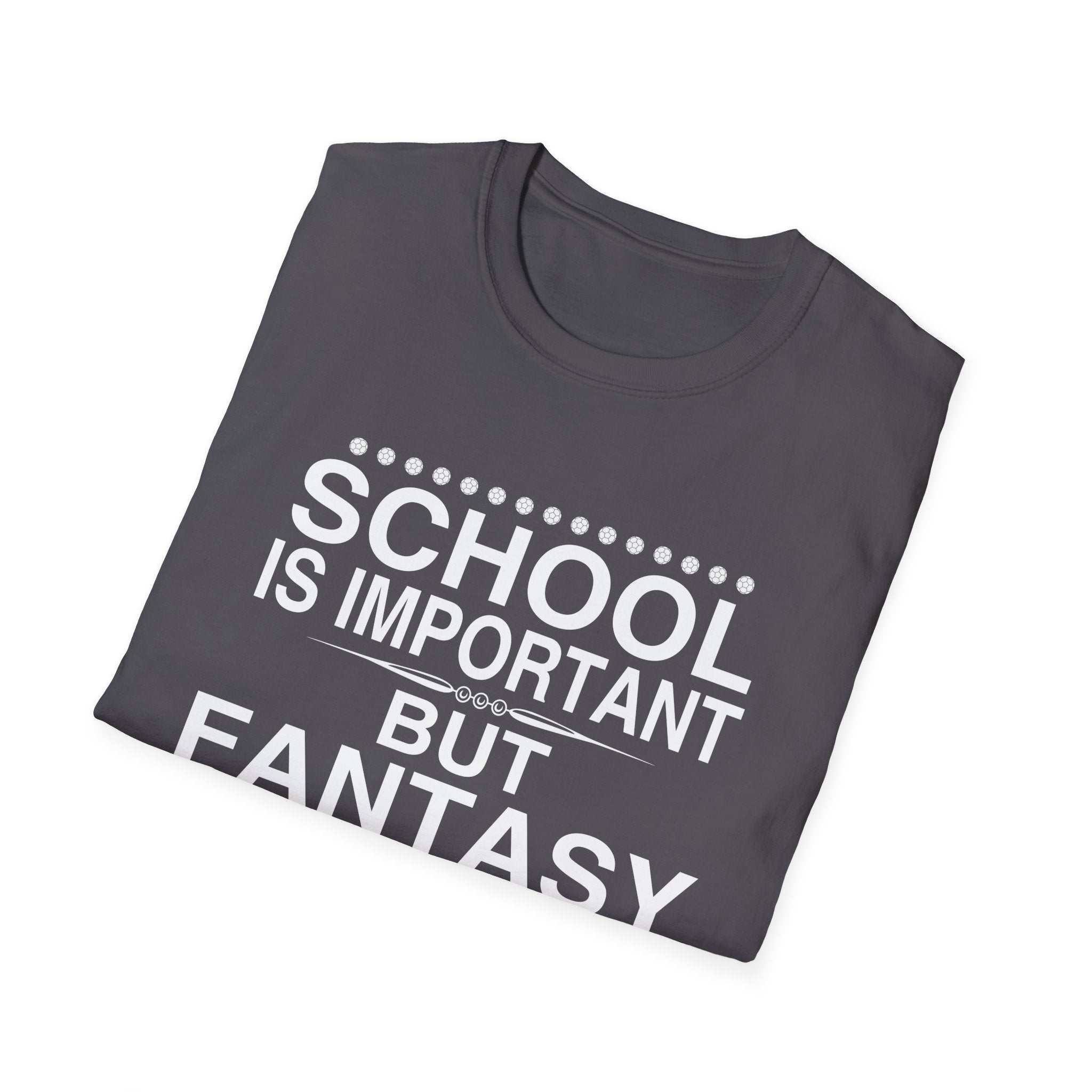 Fantasy Football T-Shirt | School is Important Design | Gift for Gamers, Sports Fans, Birthday, Casual Wear