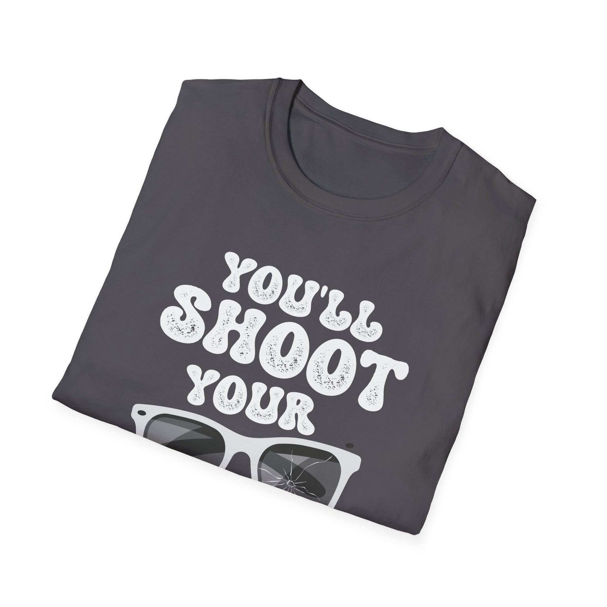 Funny Quote Unisex T-Shirt | You'll Shoot Your Eye Out Kid | Gift for Christmas, Holiday Party, Funny Shirt, Casual Wear, Unisex Apparel