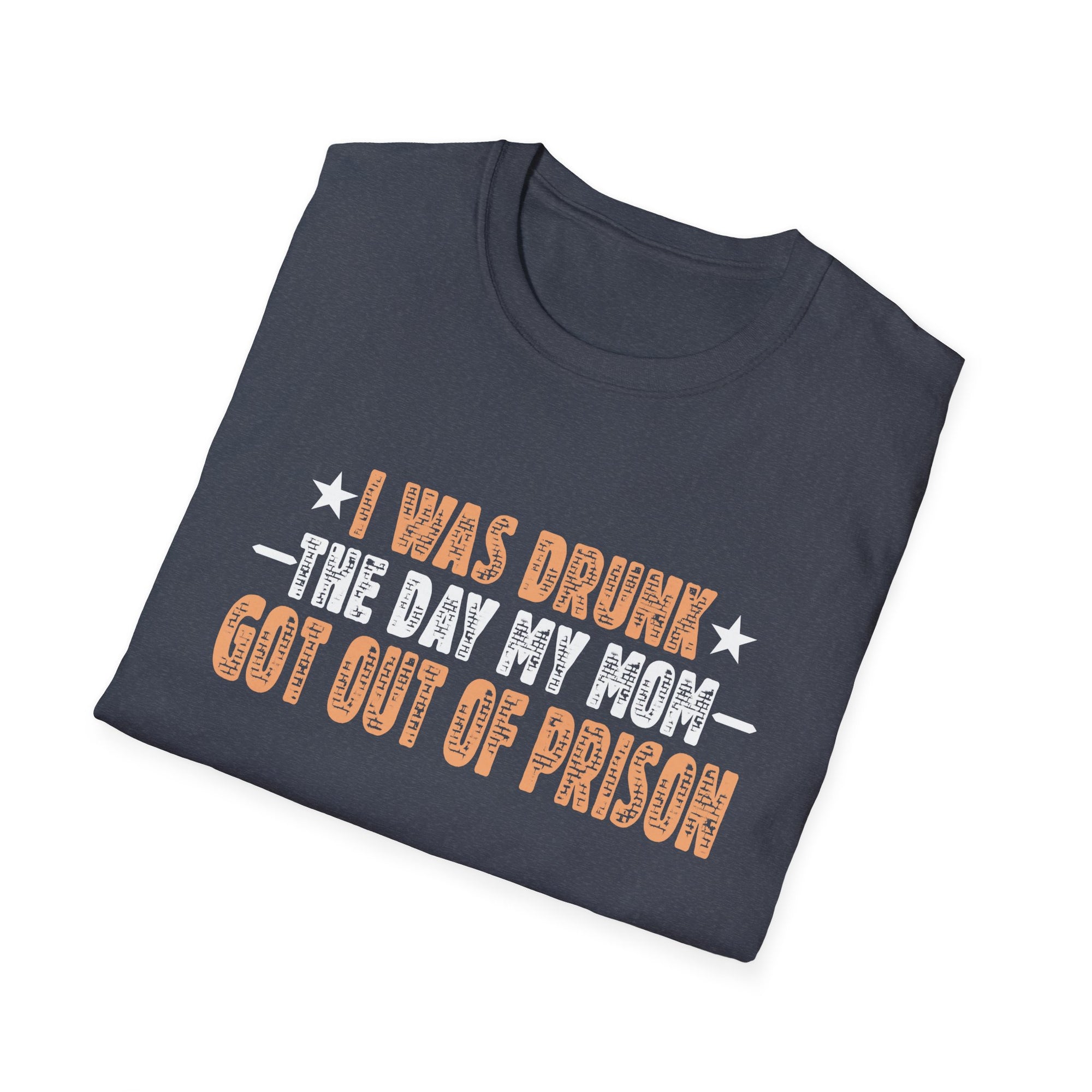 Funny Mom Prison Release T-Shirt, Unisex Humor Tee, Gift for Family, Party Shirt, Casual Wear, Birthday Gift