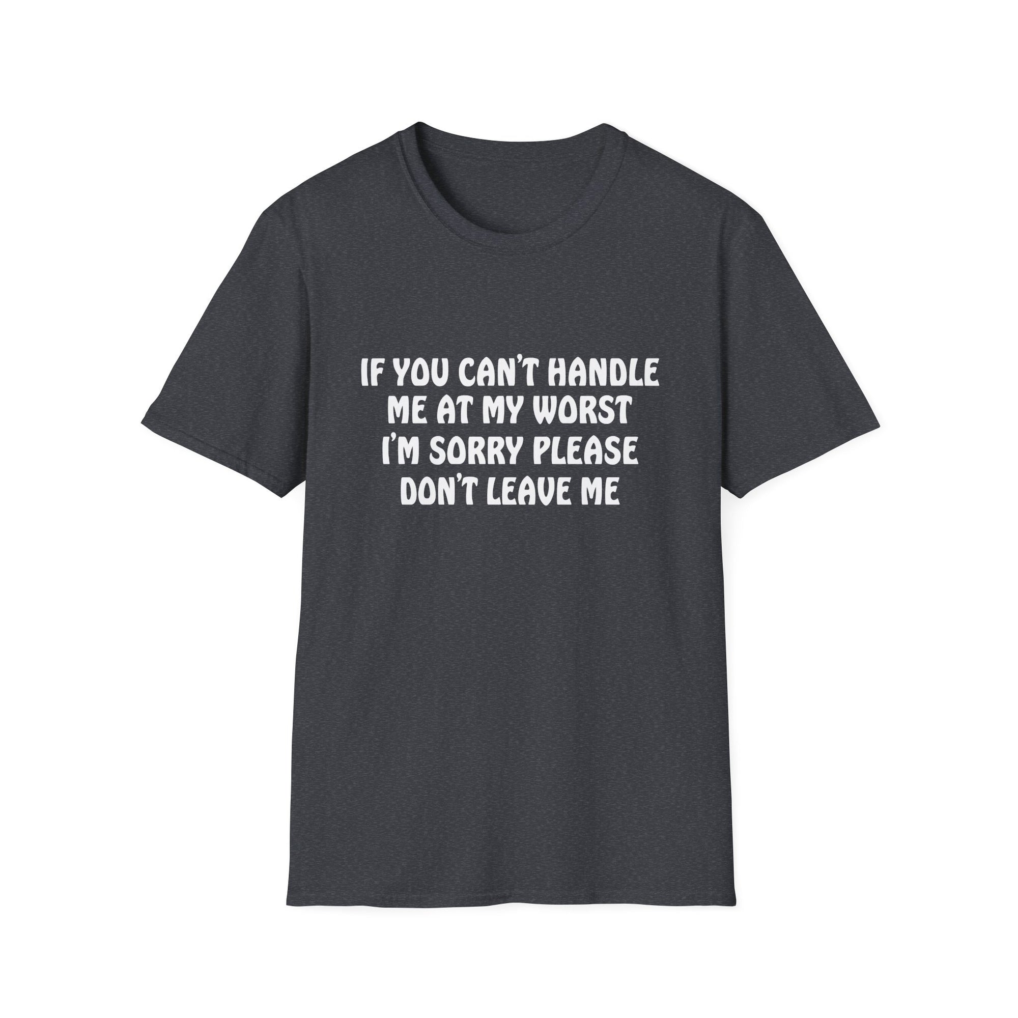 Emotional Support T-Shirt: Funny Gift for Friends, Self-Love Apparel, Casual Humor Tee, Relationship Humor Shirt, Unisex Graphic Tee