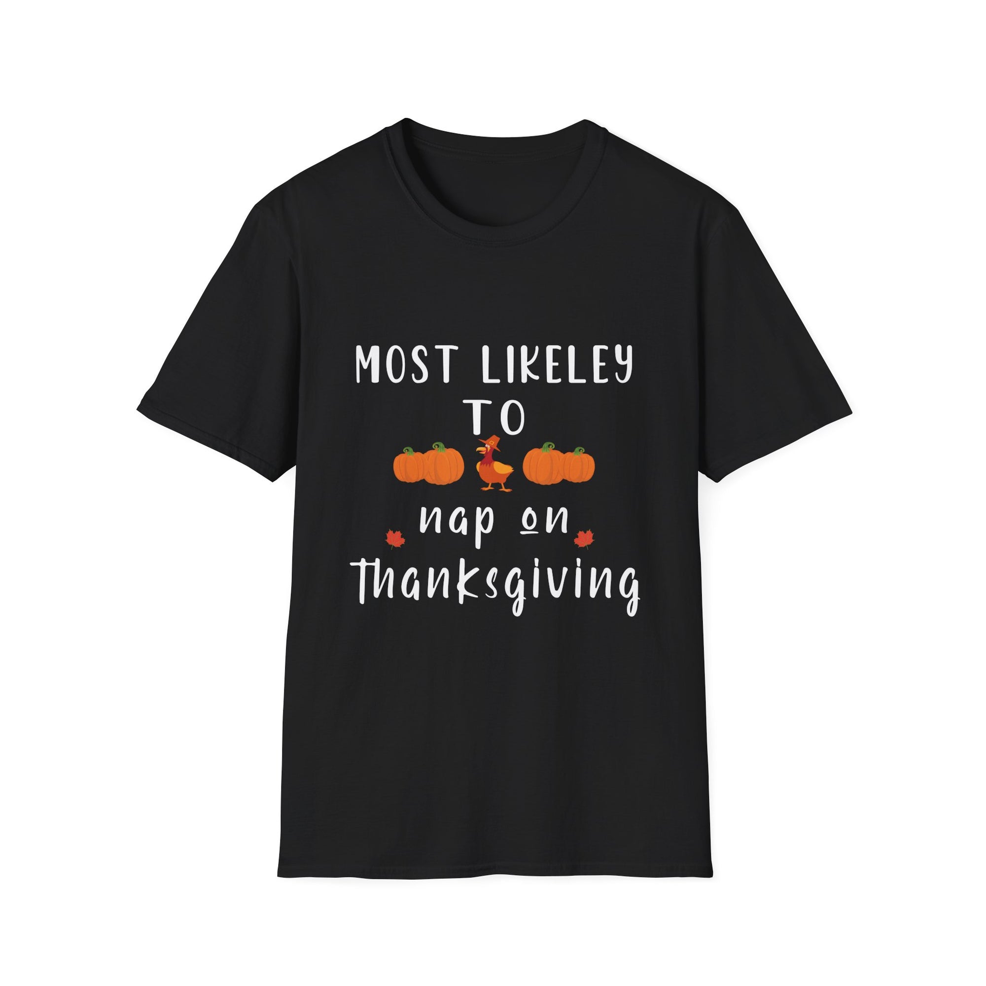 Thanksgiving Nap Black T-Shirt | Funny Holiday Tee, Unisex Gift, Cozy Fall Top, Pumpkin Shirt, Family Gathering Wear