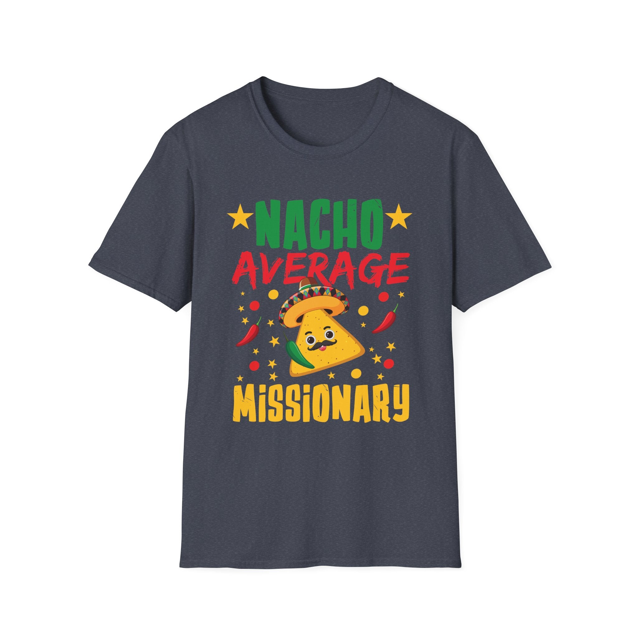 Cinco De Mayo Nacho Average Missionary Mexican Fiesta Unisex Softstyle T-Shirt
