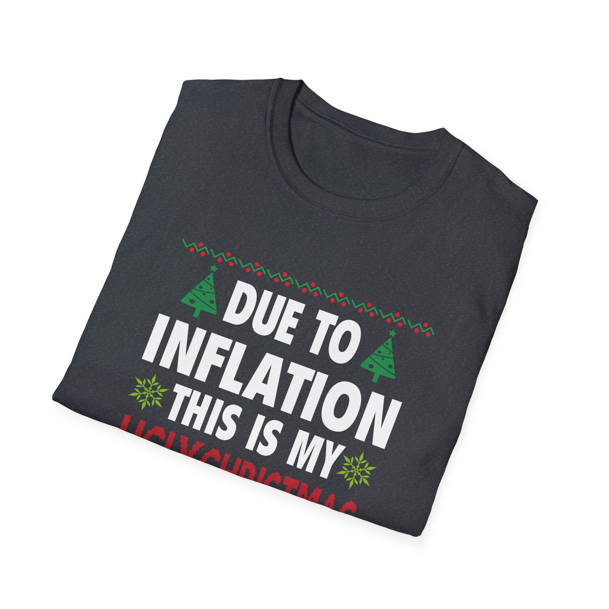Funny Christmas T-Shirt - Inflation Ugly Sweater Tee, Holiday Humor Gift, Unisex Apparel for Parties, Family Gatherings, Christmas Fun