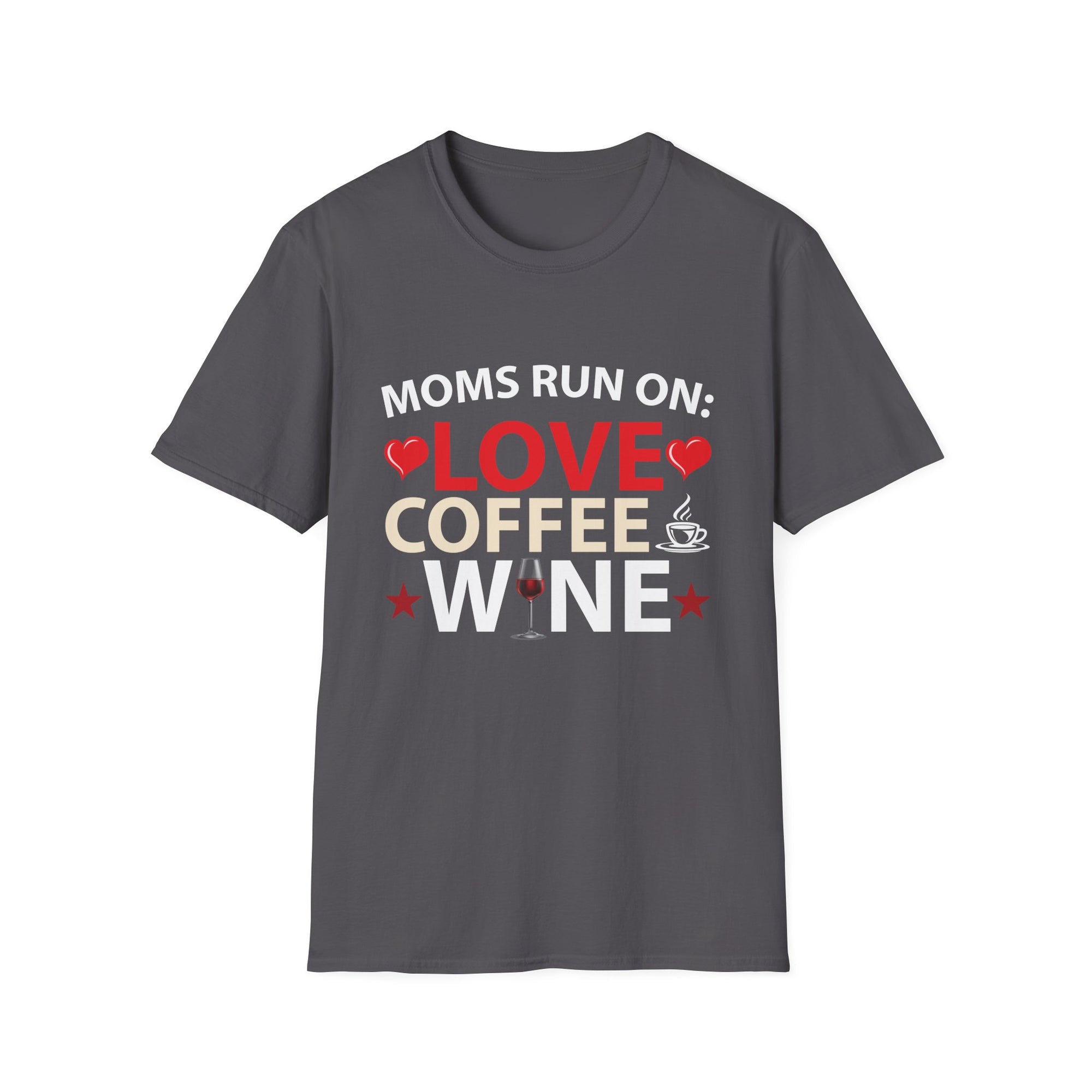 Moms Run On: Love, Coffee, Wine T-Shirt | Fun Gift for Moms, Coffee Lovers, Wine Enthusiasts, Mother's Day, Birthdays