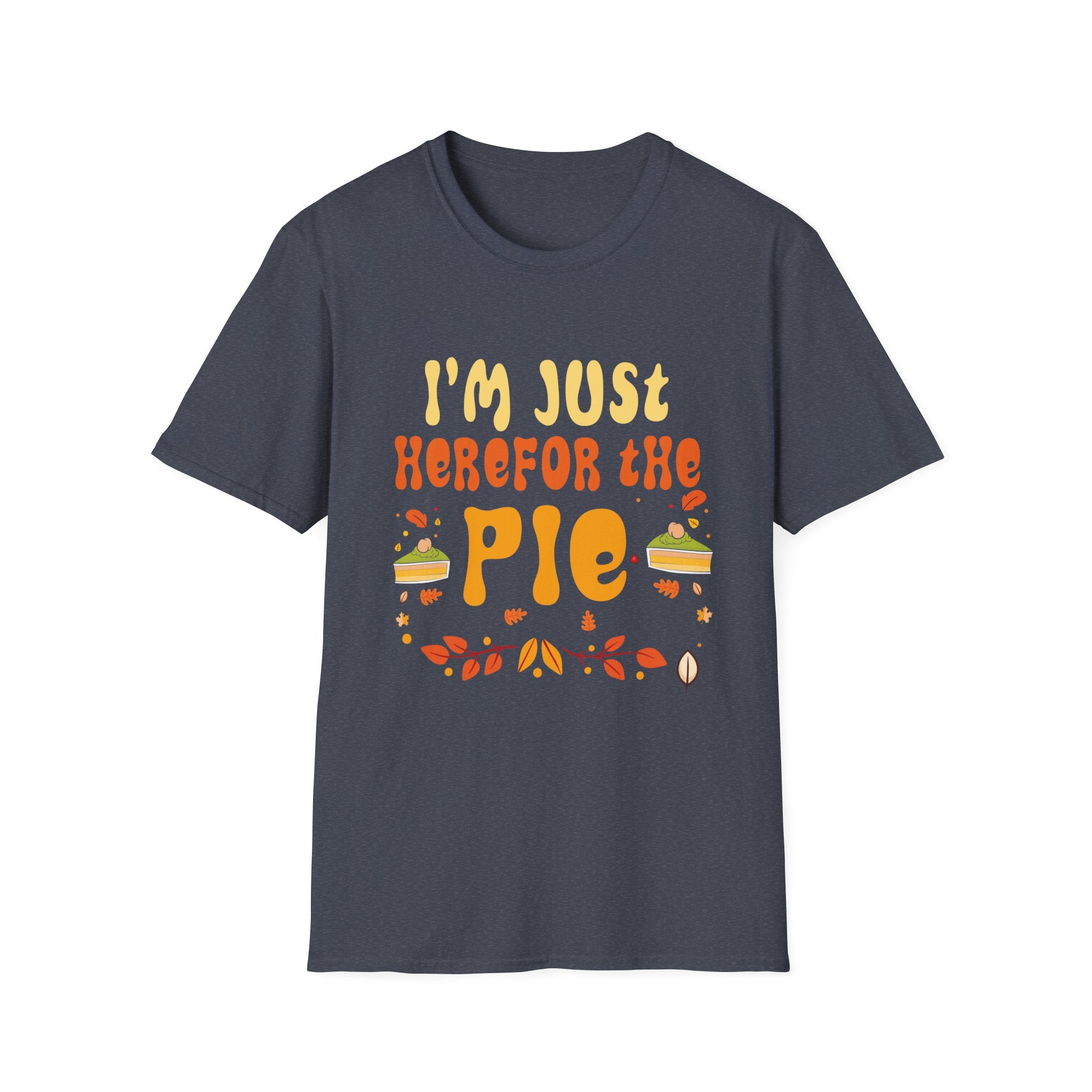 Thanksgiving Pie Lover T-Shirt, Funny Unisex Tee, Holiday Apparel, Fall Festive Shirt, Perfect Gift for Foodies