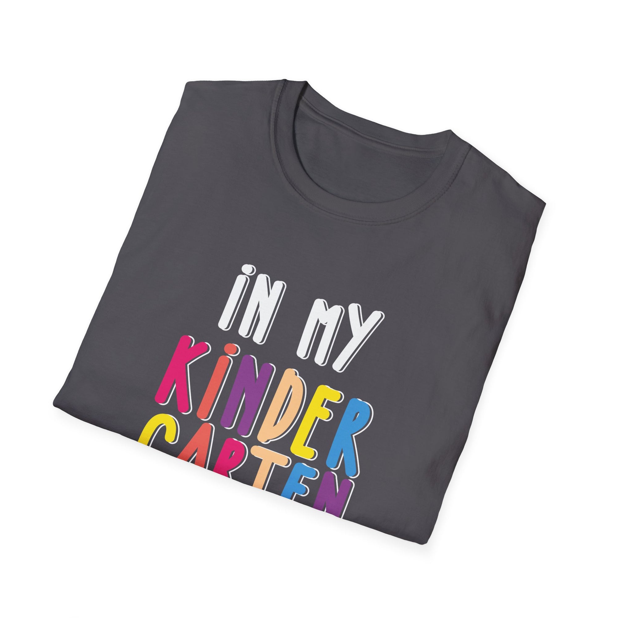 Unisex Kinder Era T-Shirt | Fun Graphic Tee for Teachers, Back to School, Gift for Kids, Kindergarten Lovers, Casual Everyday Wear