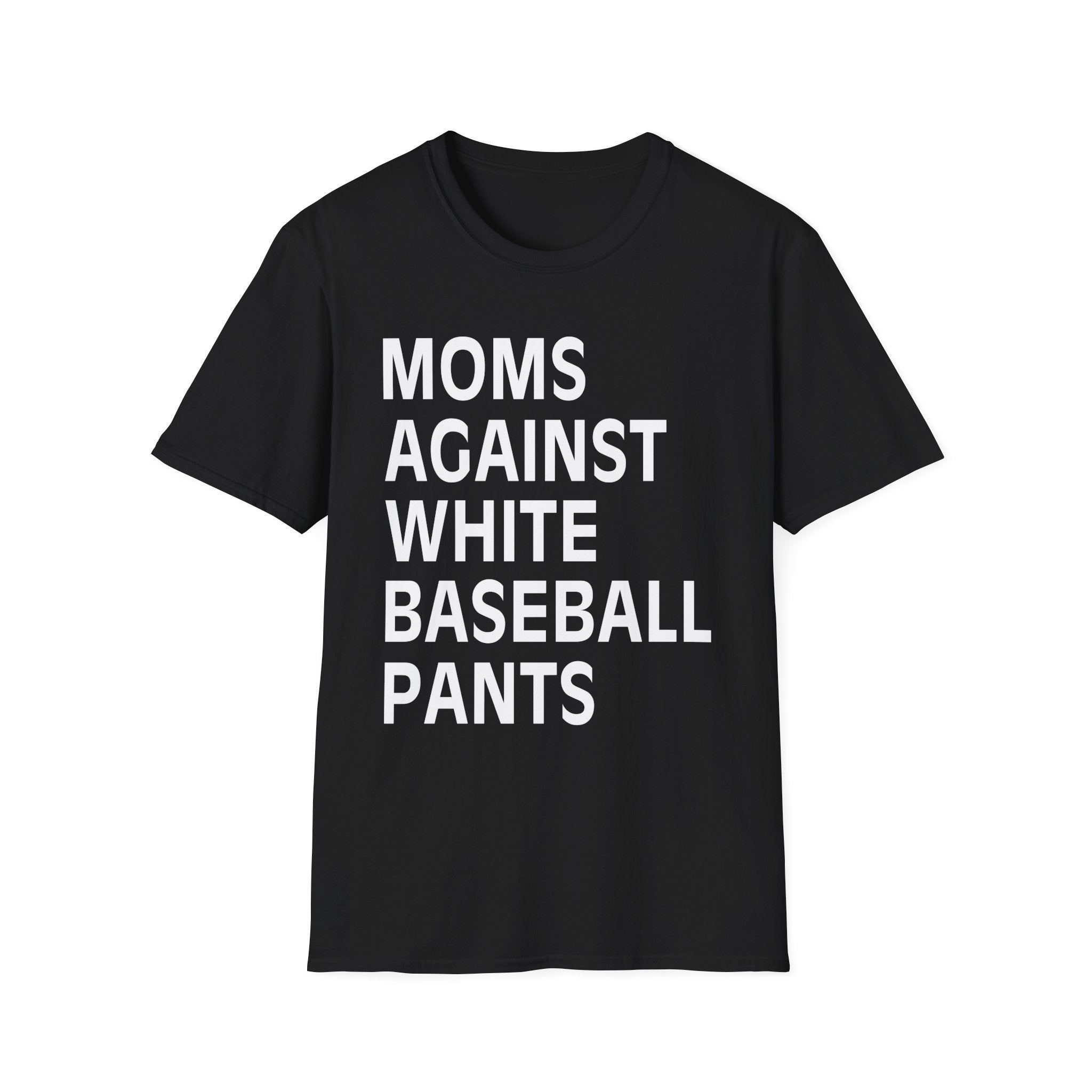 Moms Against White Baseball Pants T-Shirt, Funny Mom Tee, Gift for Moms, Casual Wear, Sports Apparel, Summer Outfit